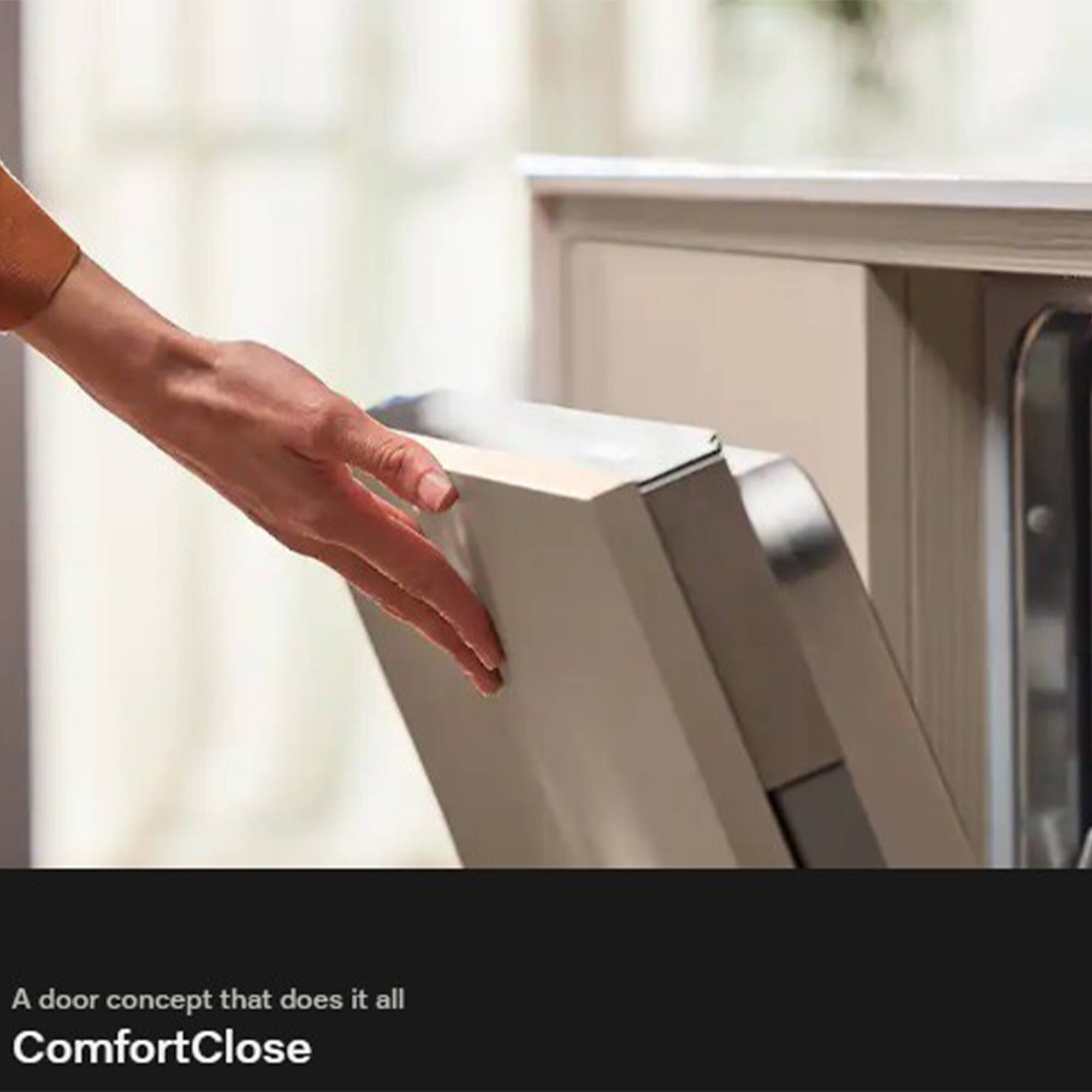 A door concept that does it all  
ComfortClose