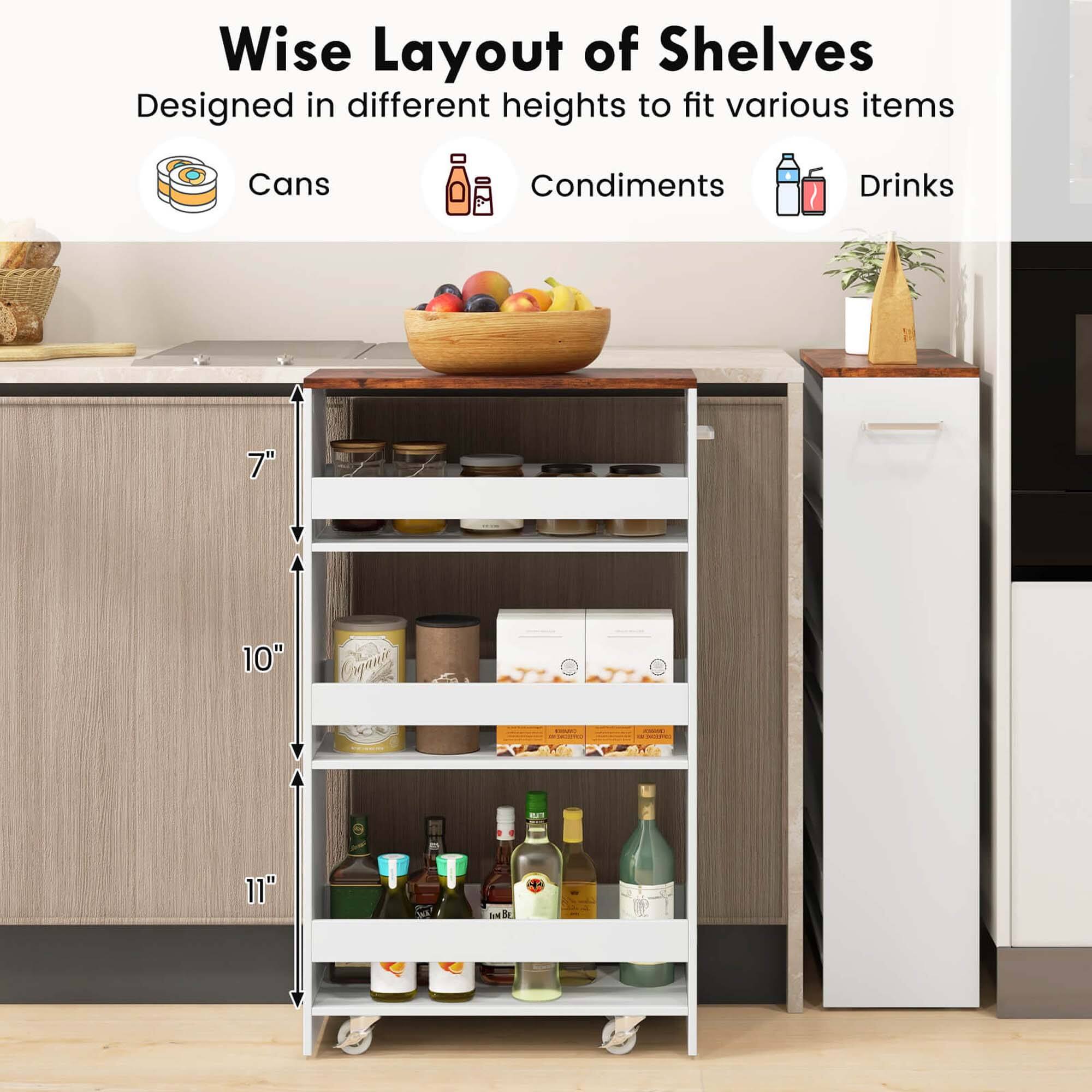 Wise Layout of Shelves  
Designed in different heights to fit various items

- Cans
- Condiments
- Drinks

7"  
10"  
11"