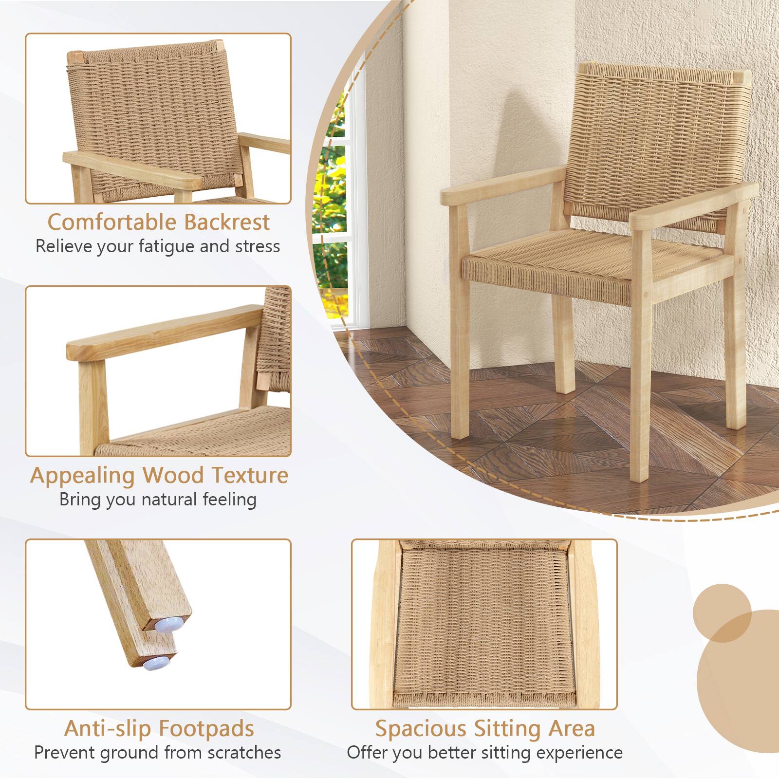 Comfortable Backrest  
Relieve your fatigue and stress  

Appealing Wood Texture  
Bring you natural feeling  

Anti-slip Footpads  
Prevent ground from scratches  

Spacious Sitting Area  
Offer you better sitting experience