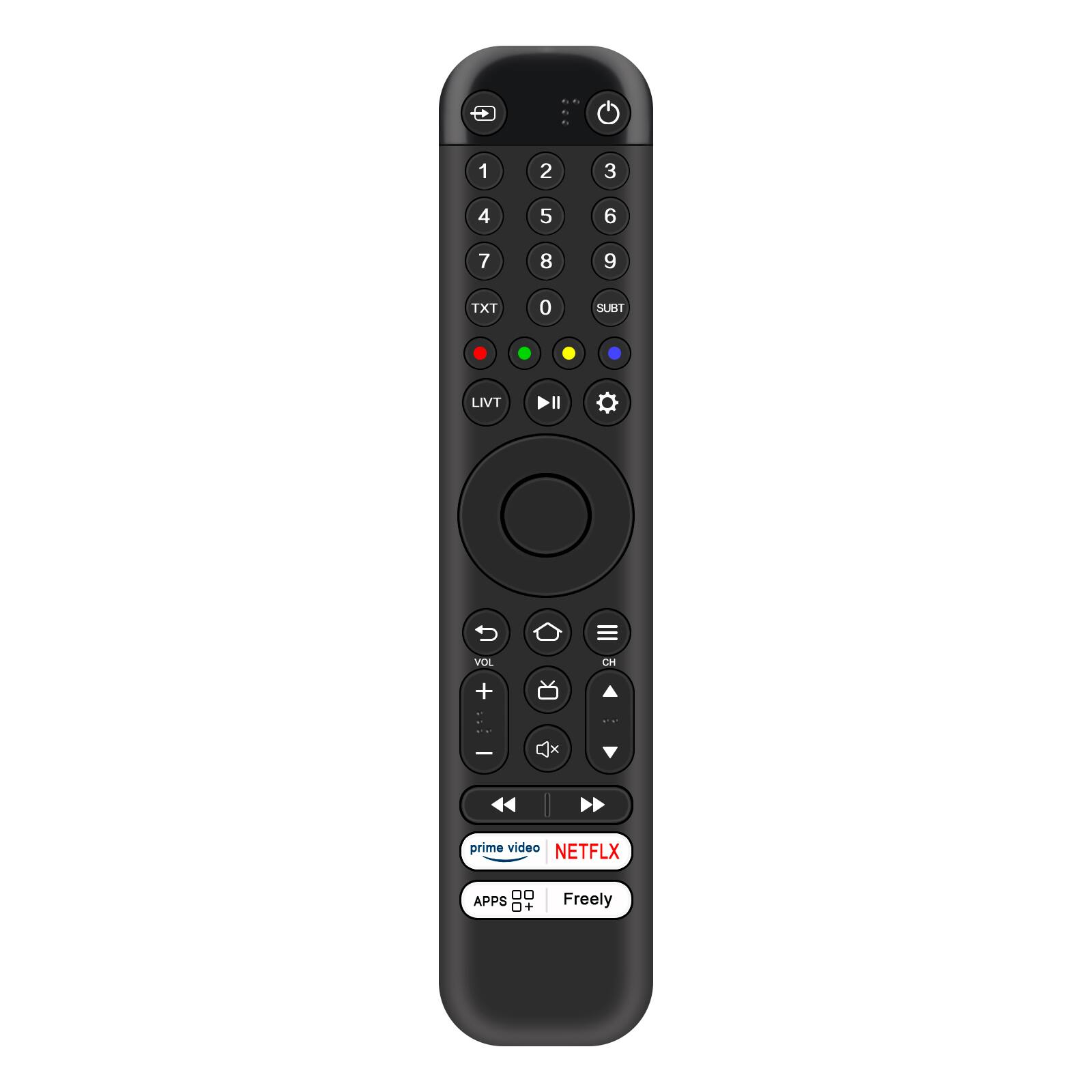 1
2
3
4
5
6
7
8
9
TXT
0
SUBT
LIVT
VOL
CH
NETFLX
prime video
APPS
Freely