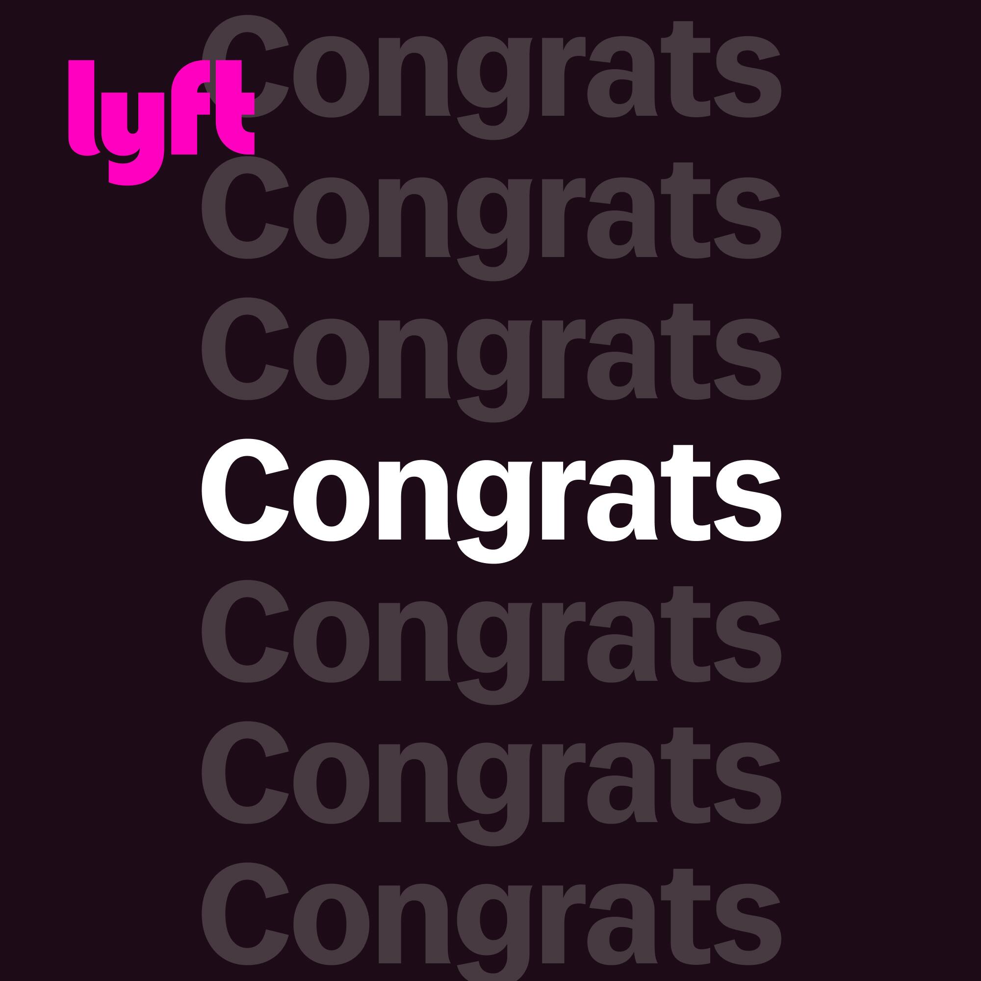 lyft Congrats Congrats Congrats Congrats Congrats Congrats Congrats