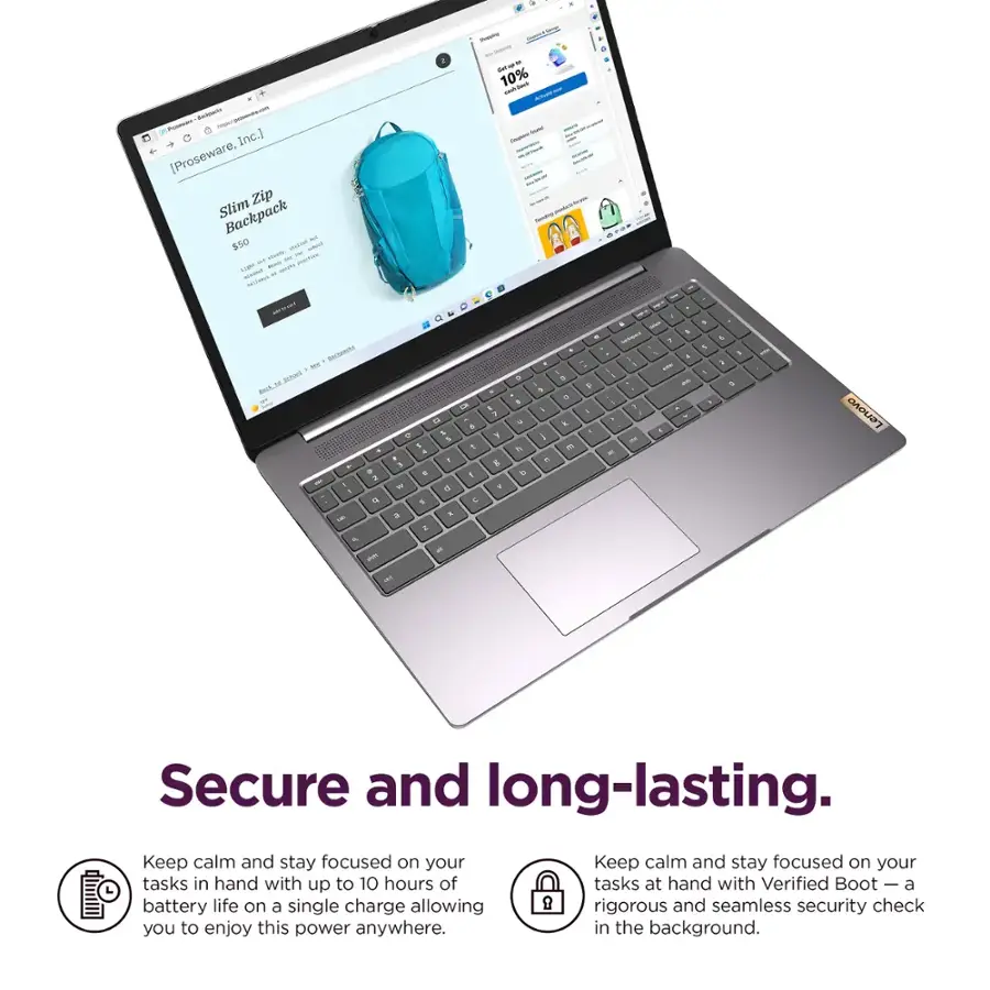 Keep calm and stay focused on your tasks in hand with up to 10 hours of battery life on a single charge, allowing you to enjoy this power anywhere. Keep calm and stay focused on your tasks at hand with Verified Boot, a rigorous and seamless security check in the background.