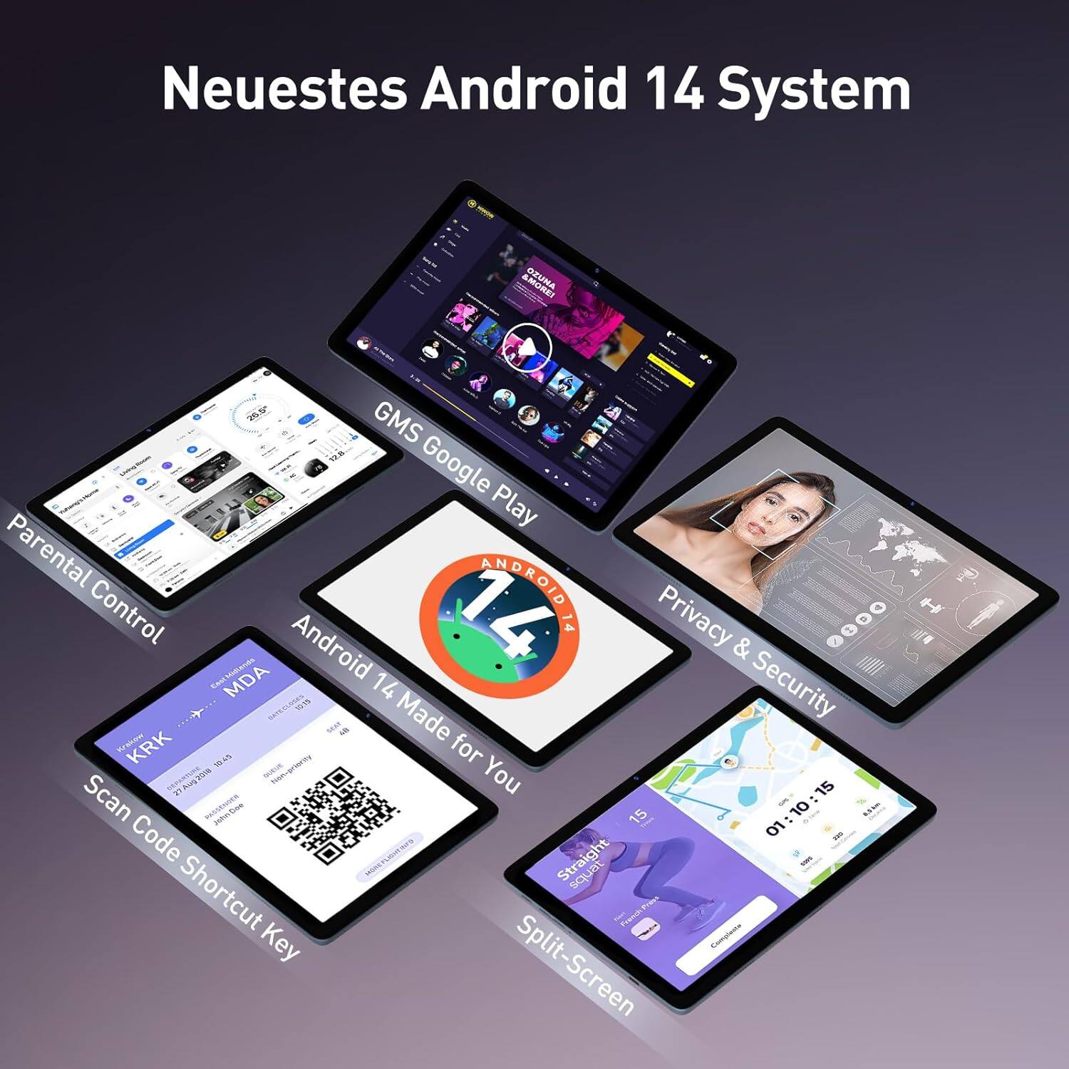 Neuestes Android 14 System

- GMS Google Play
- Parental Control
- Android 14 Made for You
- Privacy & Security
- Scan Code Shortcut Key
- Split-Screen
