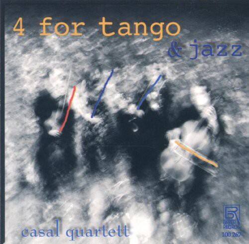 Casal Quartet - 4 for Tango  - COMPACT DISCS