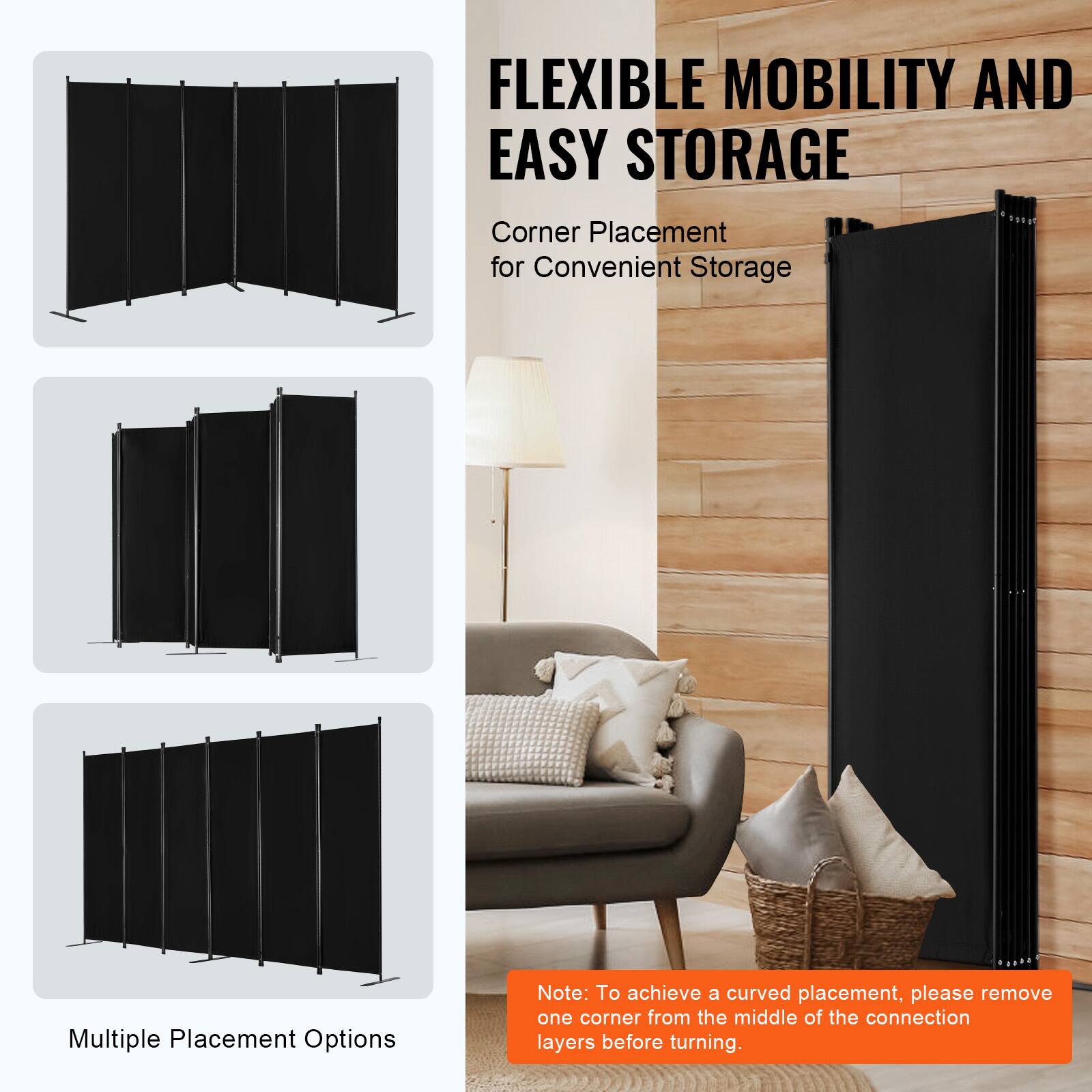 FLEXIBLE MOBILITY AND EASY STORAGE

Corner Placement for Convenient Storage

Multiple Placement Options

Note: To achieve a curved placement, please remove one corner from the middle of the connection layers before turning.