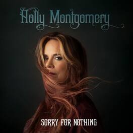 Holly Montgomery - Sorry For Nothing - VINYL LP