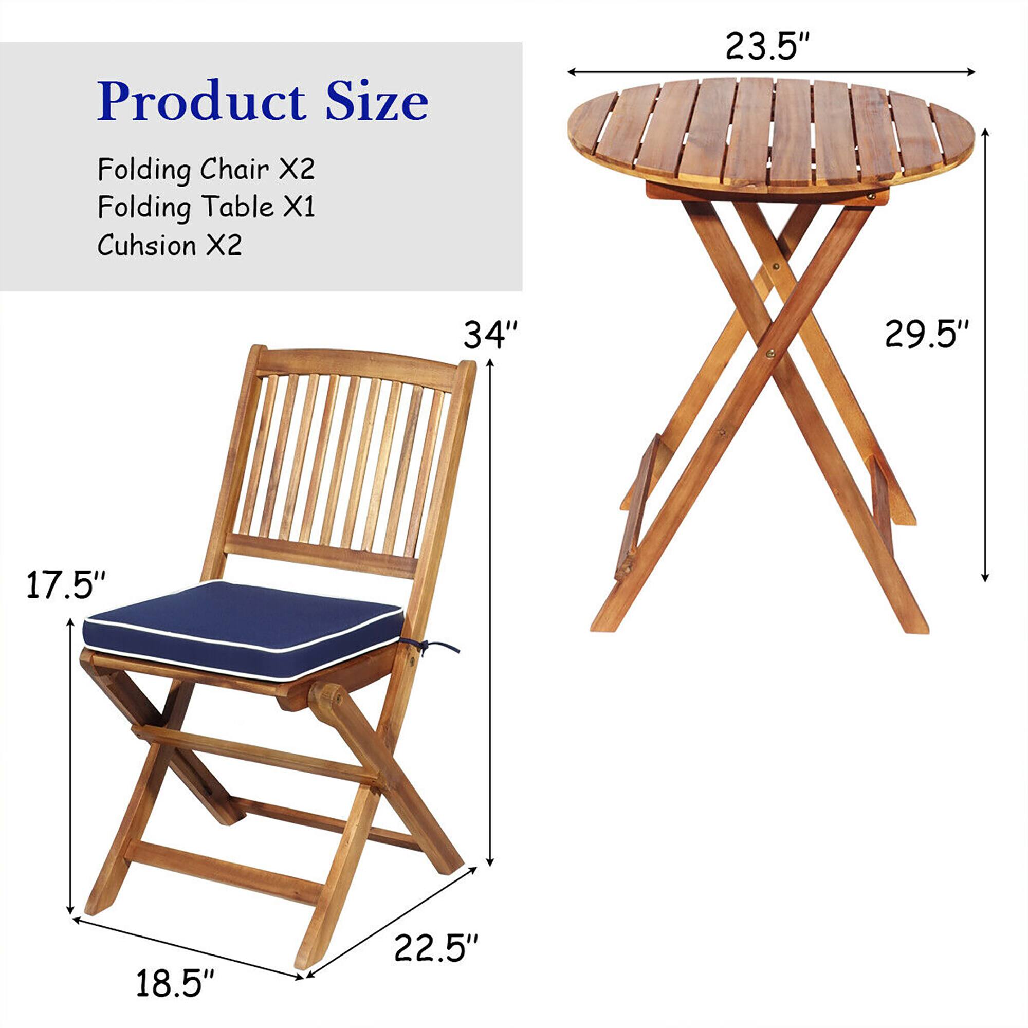 Product Size
Folding Chair X2
Folding Table X1
Cushion X2
23.5"
34"
29.5"
17.5"
18.5"
22.5"