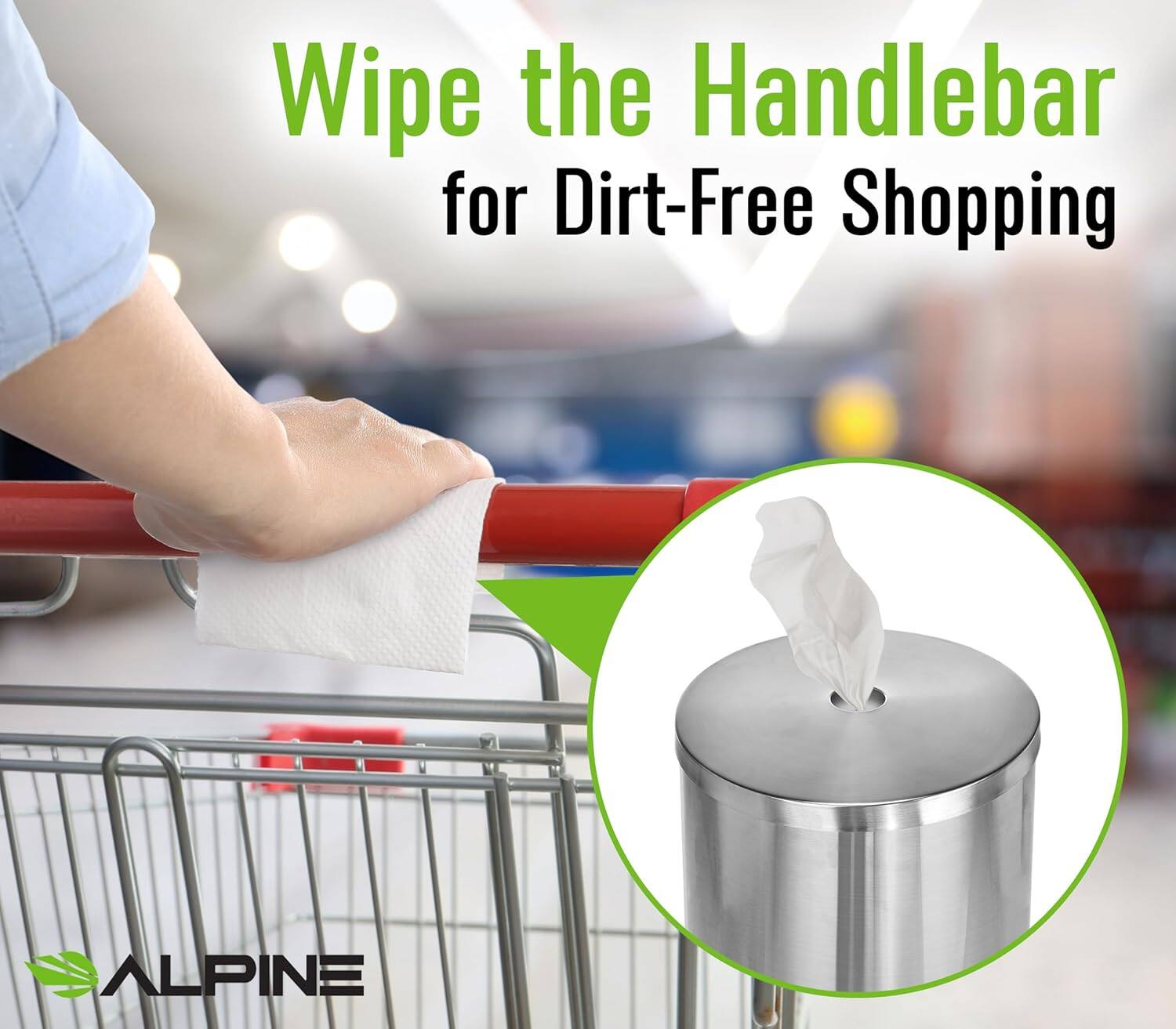 Wipe the Handlebar for Dirt-Free Shopping
ALPINE