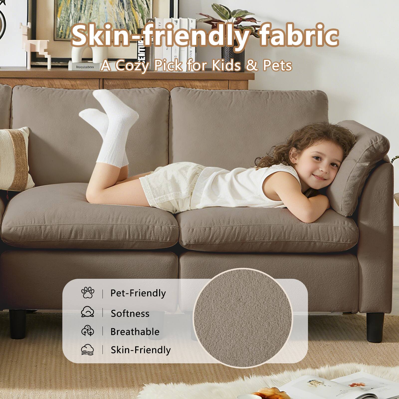 Skin-friendly fabric  
A Cozy Pick for Kids & Pets  
Pet-Friendly  
Softness  
Breathable  
Skin-Friendly