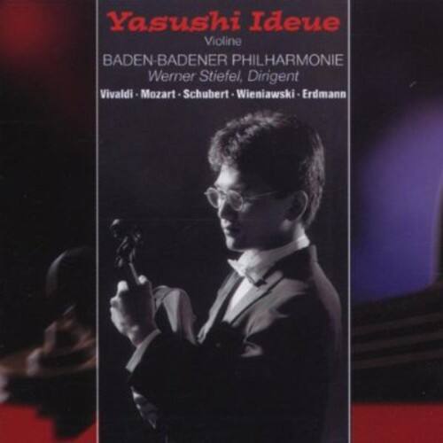 Yasushi Ideue  
Violin  
BADEN-BADENER PHILHARMONIE  
Werner Stiefel, Dirigent  
Vivaldi - Mozart - Schubert - Wieniawski - Erdmann
