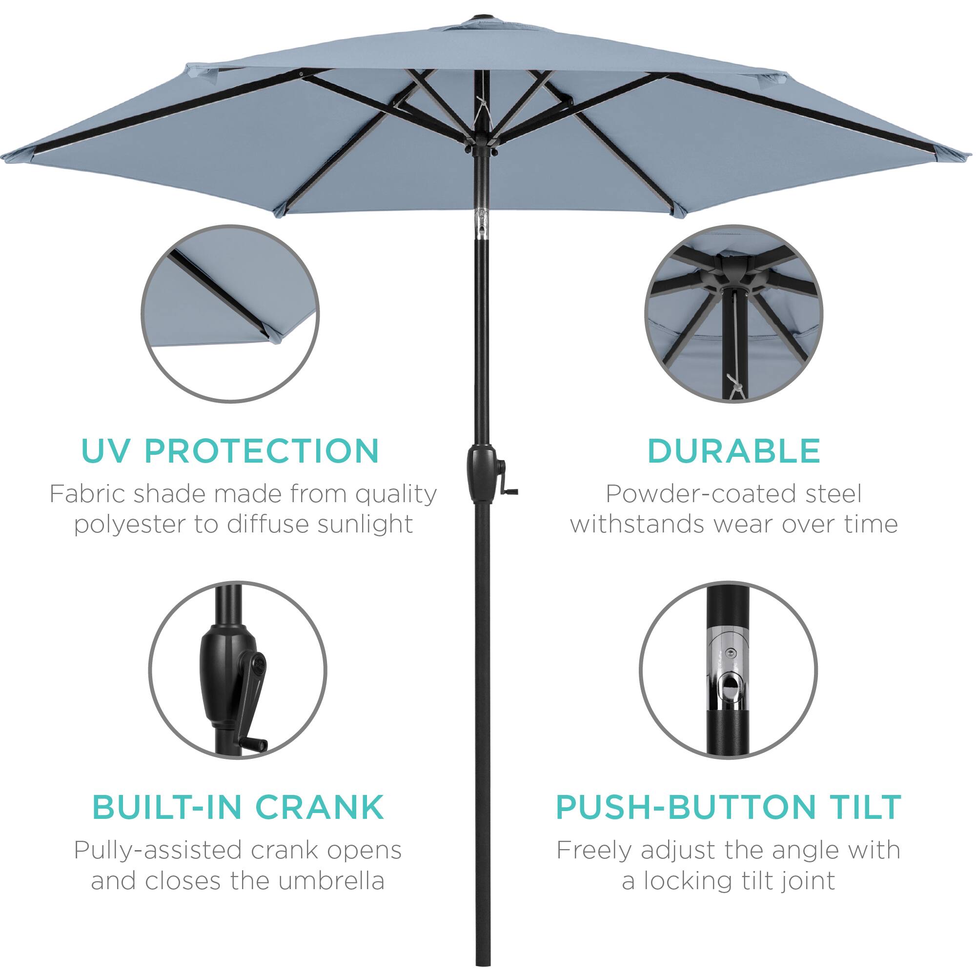 UV Protection: Fabric shade made from quality polyester to diffuse sunlight.

Durable: Powder-coated steel withstands wear over time.

Built-in Crank: Pulley-assisted crank opens and closes the umbrella.

Push-button Tilt: Freely adjust the angle with a locking tilt joint.