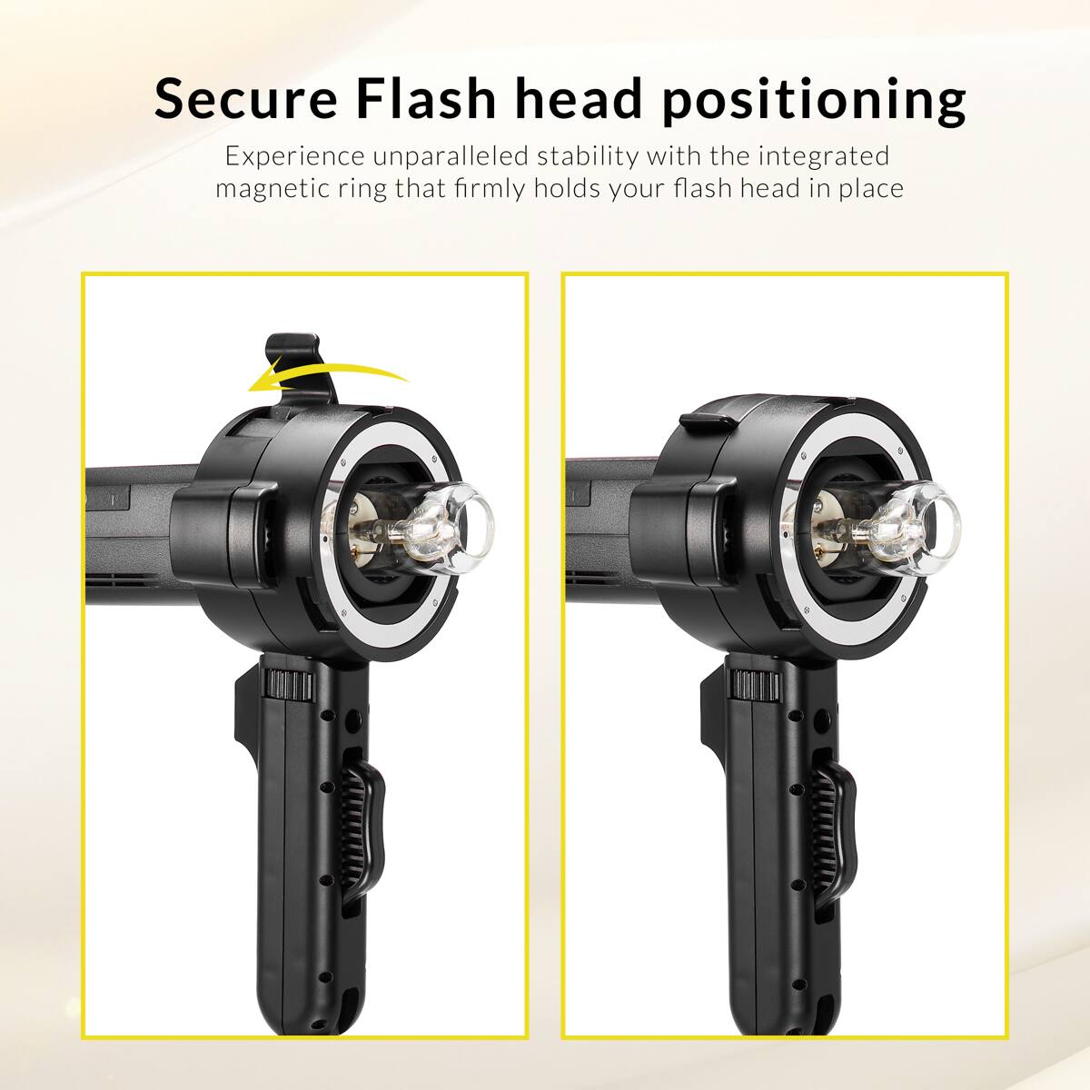 Secure Flash head positioning

Experience unparalleled stability with the integrated magnetic ring that firmly holds your flash head in place