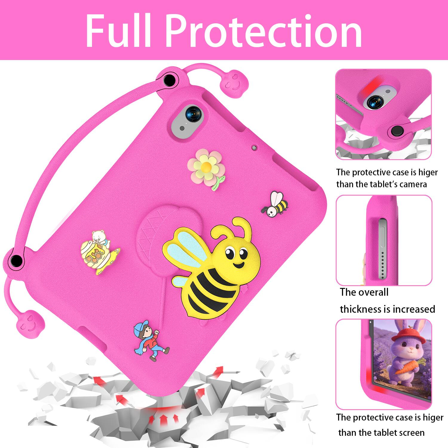 Full Protection

The protective case is higher than the tablet's camera

The overall thickness is increased

The protective case is higher than the tablet screen