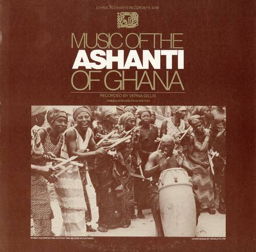ETHNIC FOLKWAYS RECORDS FE 4240  
MUSIC OF THE ASHANTI OF GHANA  
RECORDED BY VERNIA GILLIS  

COVER DESIGN BY RONALD CLYME