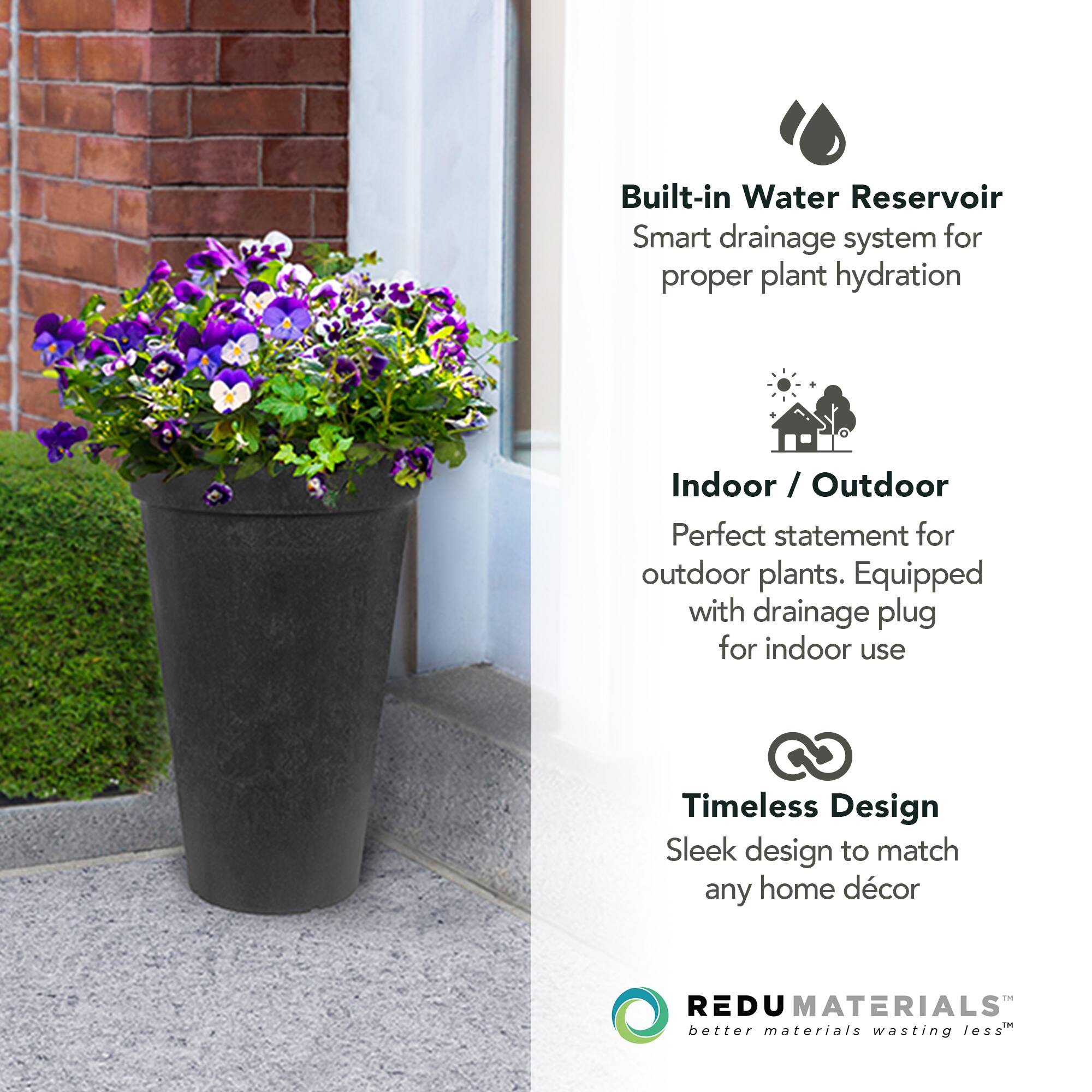 Built-in Water Reservoir  
Smart drainage system for proper plant hydration  

Indoor / Outdoor  
Perfect statement for outdoor plants. Equipped with drainage plug for indoor use  

Timeless Design  
Sleek design to match any home décor  

REDU MATERIALS  
better materials wasting less™