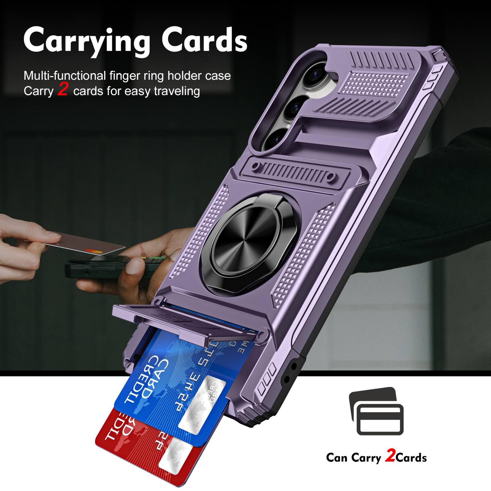 Carrying Cards

Multi-functional finger ring holder case
Carry 2 cards for easy traveling

Can Carry 2 Cards
