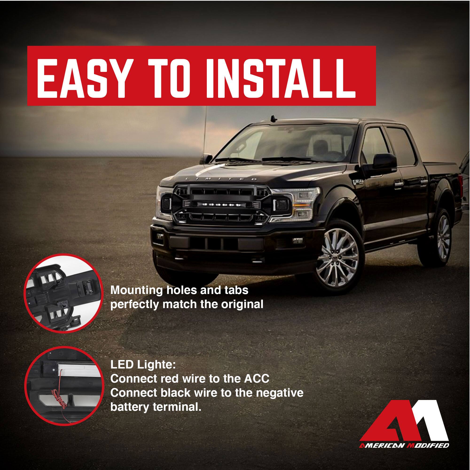 EASY TO INSTALL

Mounting holes and tabs perfectly match the original

LED Light:
Connect red wire to the ACC
Connect black wire to the negative battery terminal.

AMERICAN MODIFIED
