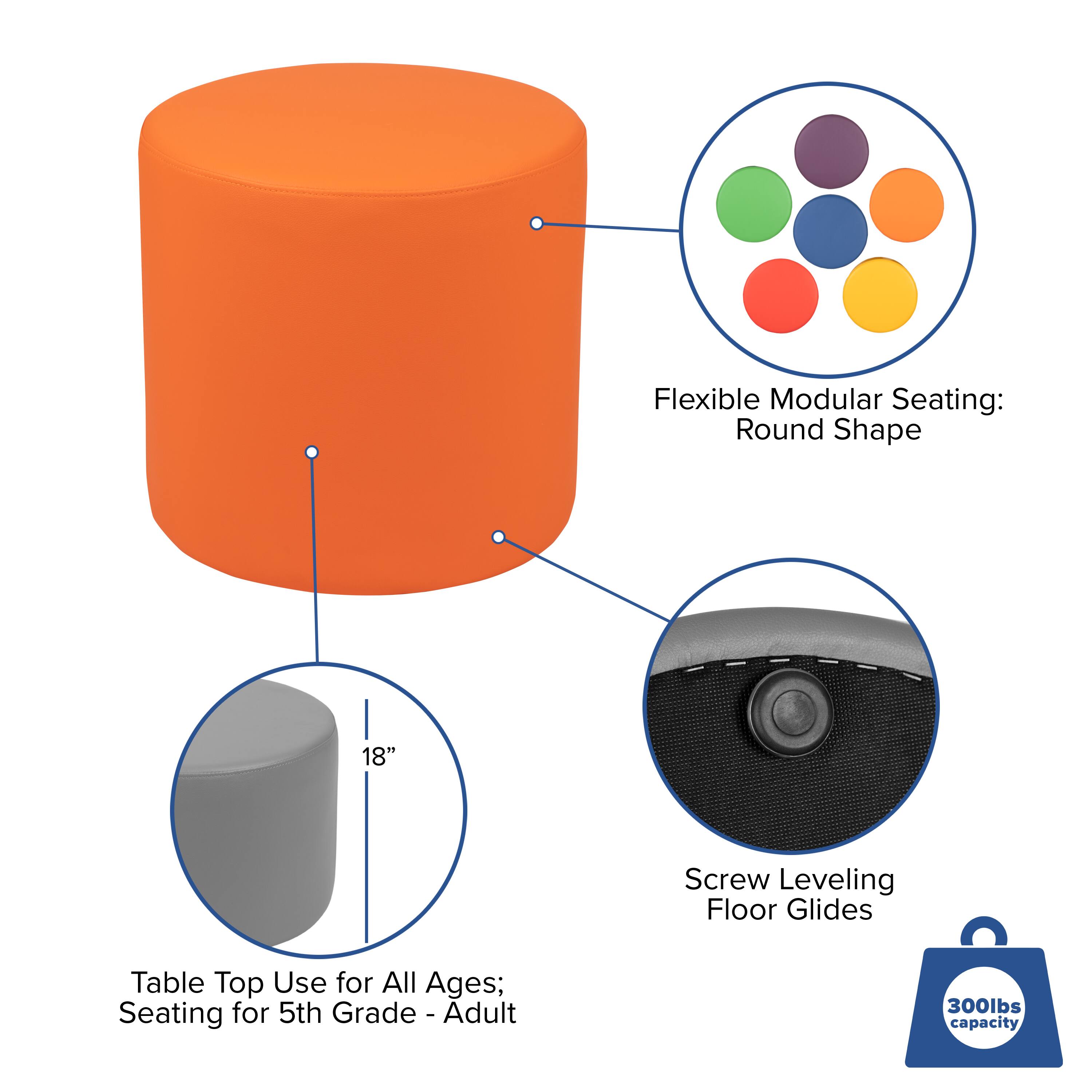 Flexible Modular Seating: Round Shape  
18" Screw Leveling Floor Glides  
Table Top Use for All Ages; Seating for 5th Grade - Adult  
300lbs capacity