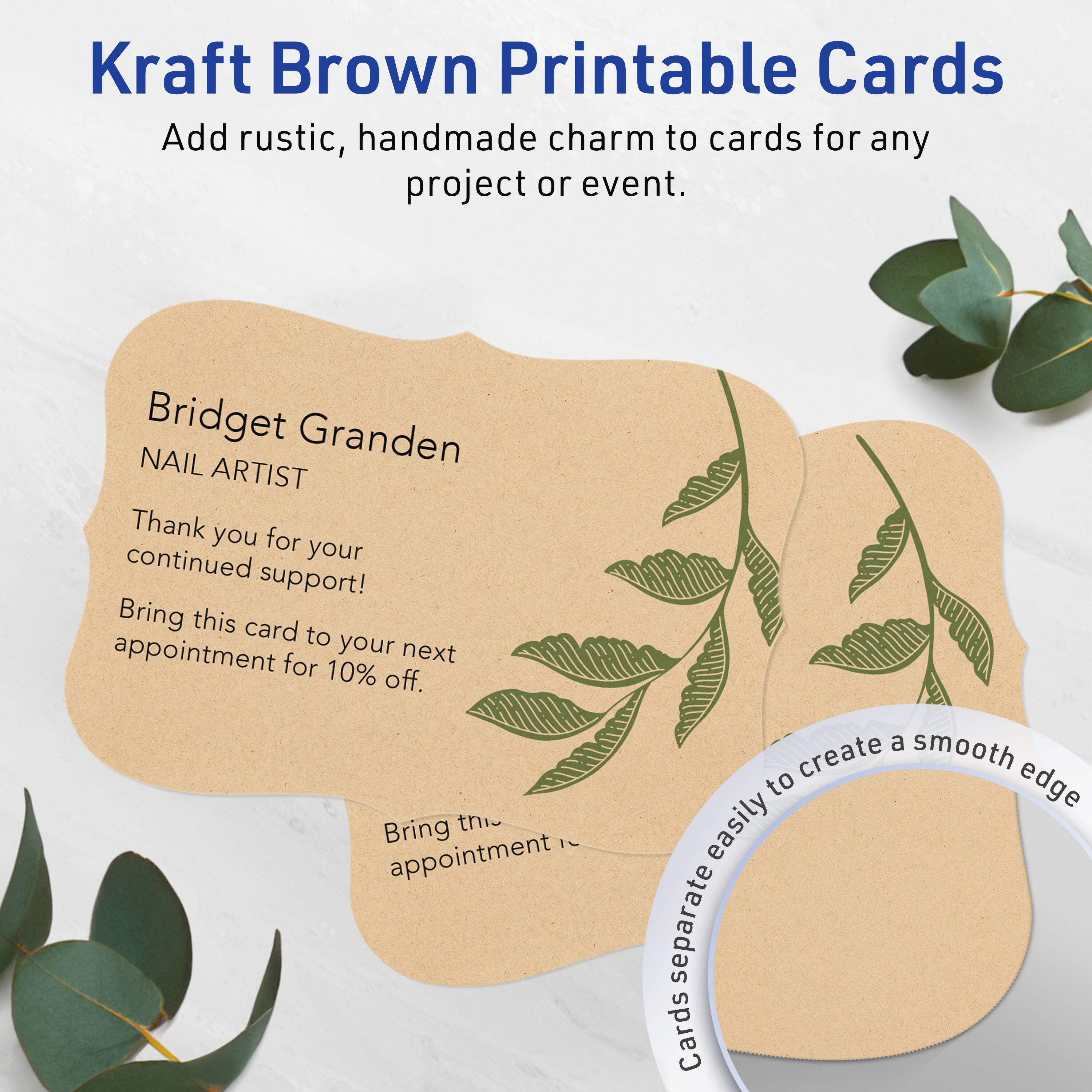 Kraft Brown Printable Cards

Add rustic, handmade charm to cards for any project or event.

Bridget Granden  
NAIL ARTIST

Thank you for your continued support!  
Bring this card to your next appointment for 10% off.

Cards separate easily to create a smooth edge