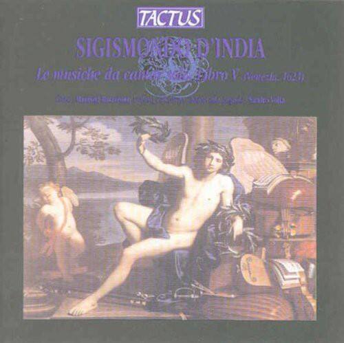 TACTUS  
SIGISMONDO D'INDIA  
Le musiche da canto a 5 voci (1620)  
Ran SAON
