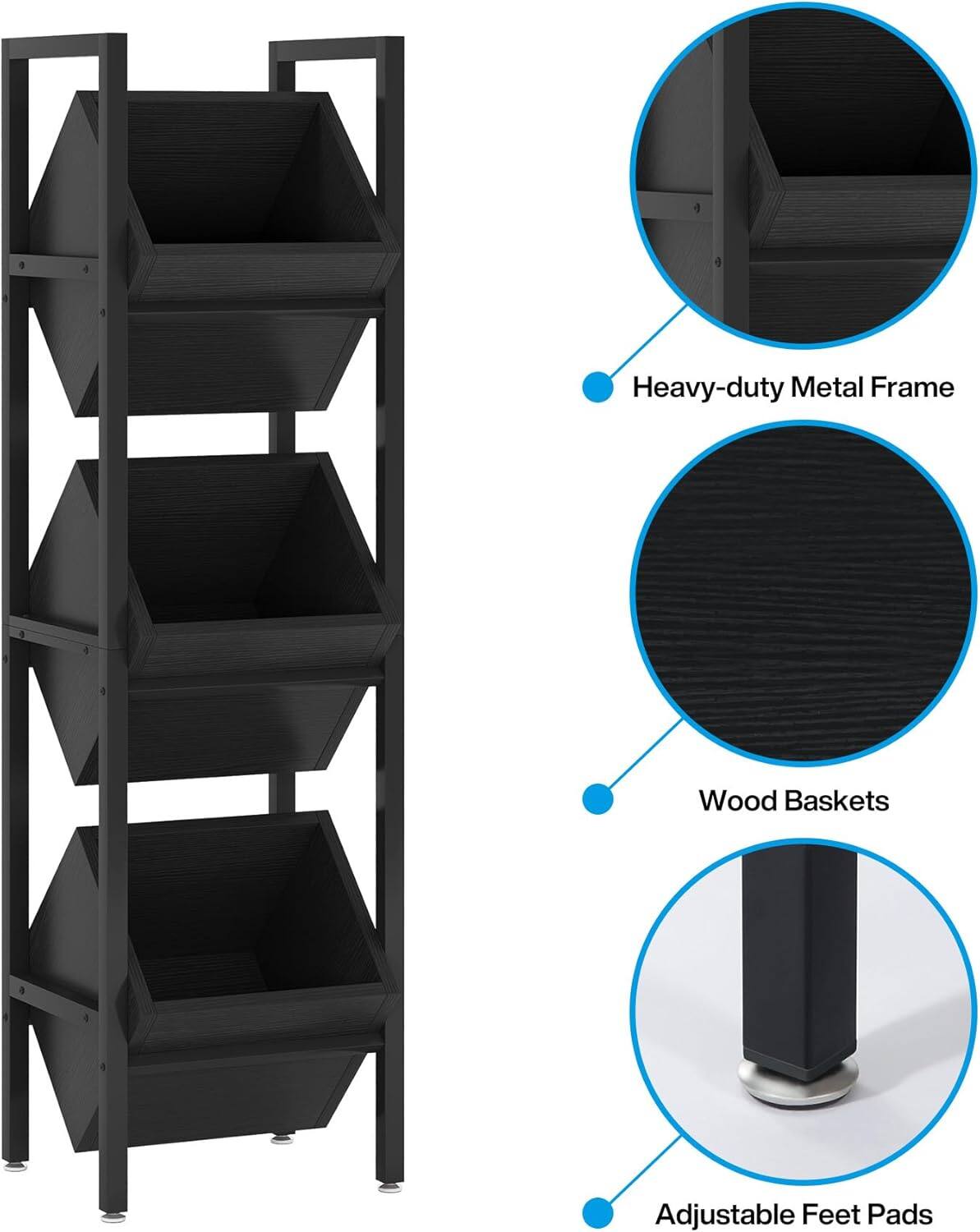 Heavy-duty Metal Frame  
Wood Baskets  
Adjustable Feet Pads