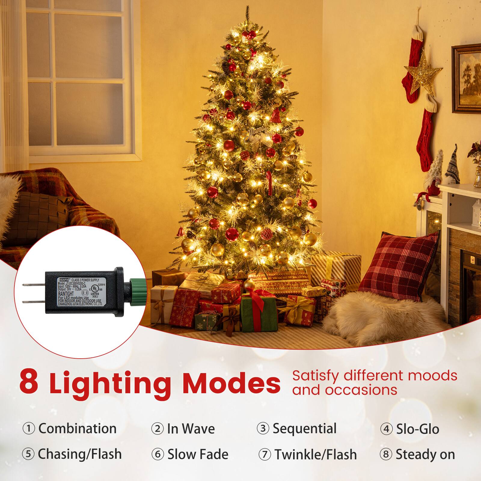 8 Lighting Modes  
Satisfy different moods and occasions

1. Combination  
2. In Wave  
3. Sequential  
4. Slo-Glo  
5. Chasing/Flash  
6. Slow Fade  
7. Twinkle/Flash  
8. Steady on
