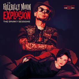 The Hillbilly Moon Explosion - Sparky Sessions - VINYL LP