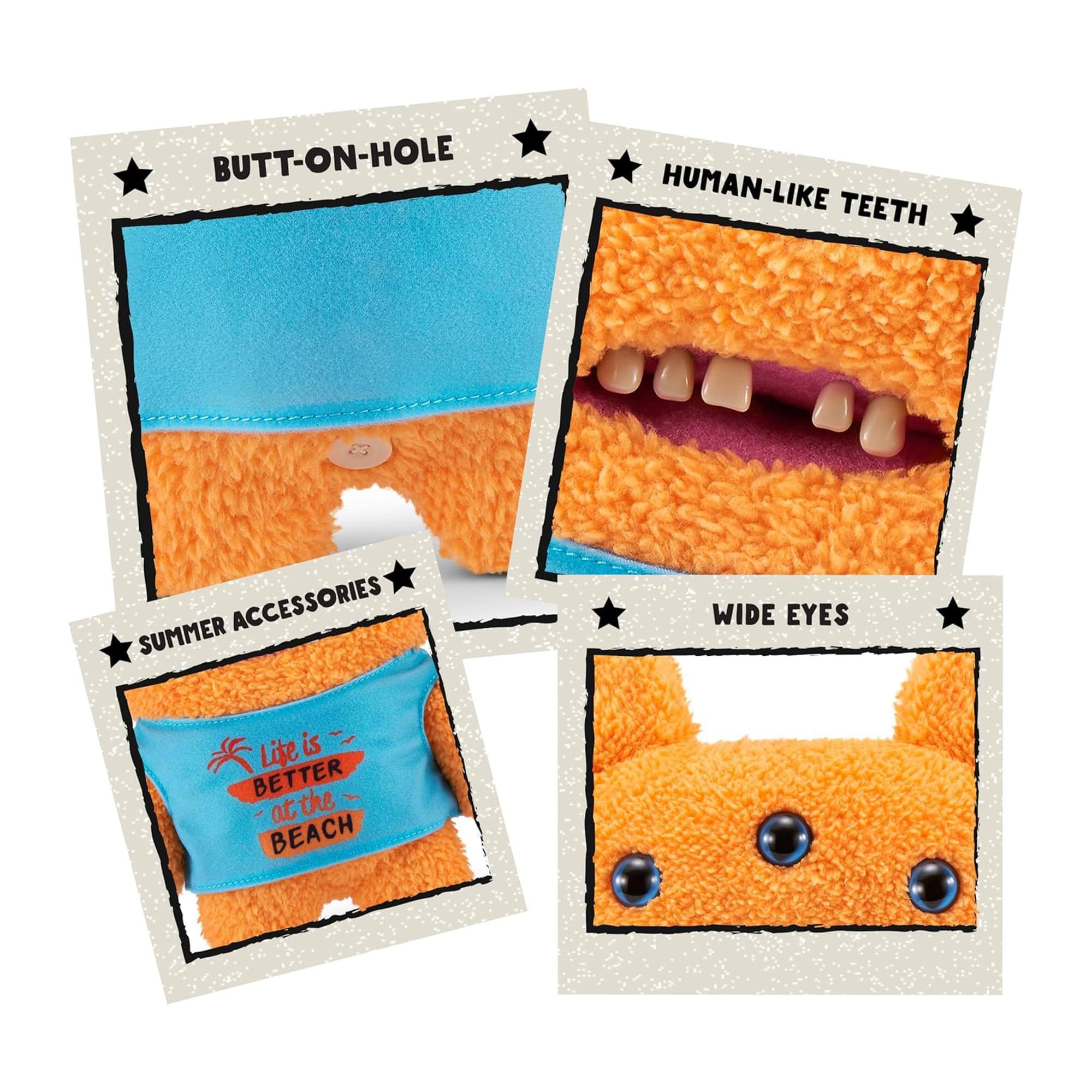 BUTT-ON-HOLE  
HUMAN-LIKE TEETH  
SUMMER ACCESSORIES  
WIDE EYES  

Life is BETTER at the BEACH