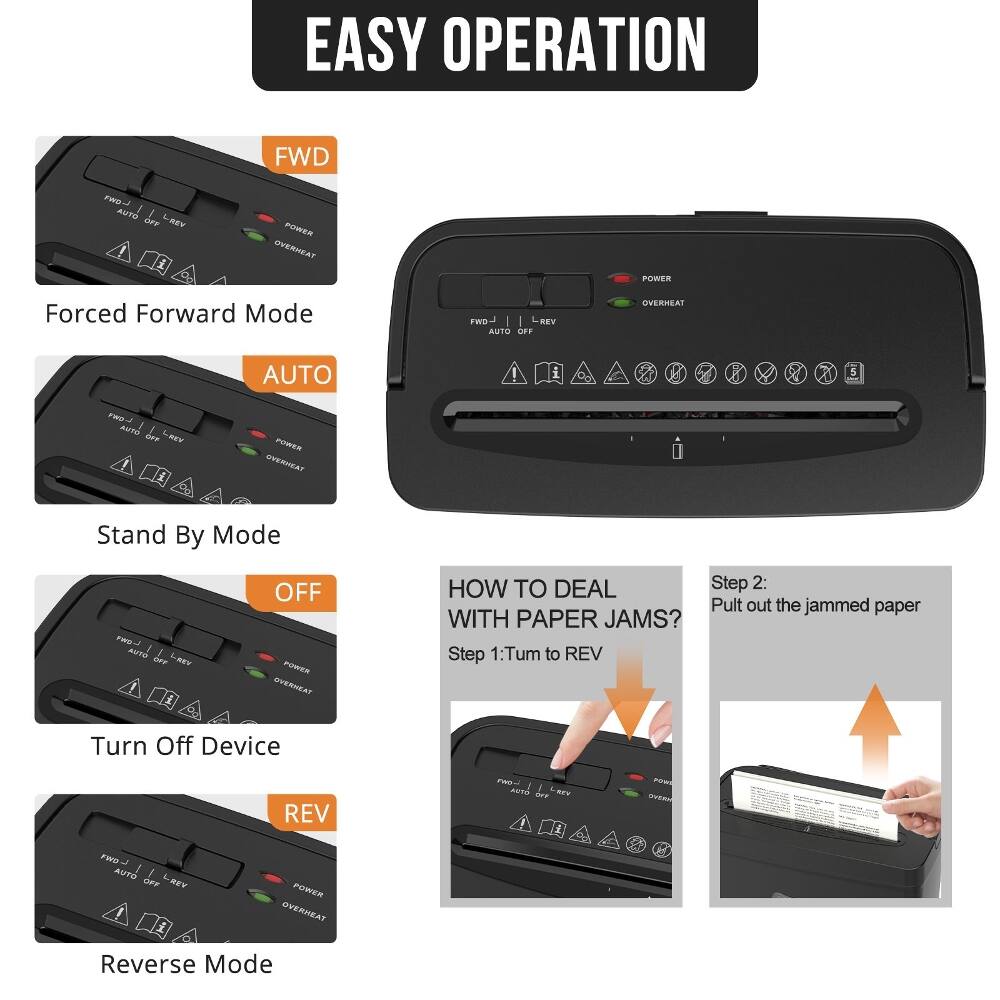 EASY OPERATION

FWD
Forced Forward Mode

AUTO
Stand By Mode

OFF
Turn Off Device

REV
Reverse Mode

HOW TO DEAL WITH PAPER JAMS?
Step 1: Turn to REV
Step 2: Pull out the jammed paper
