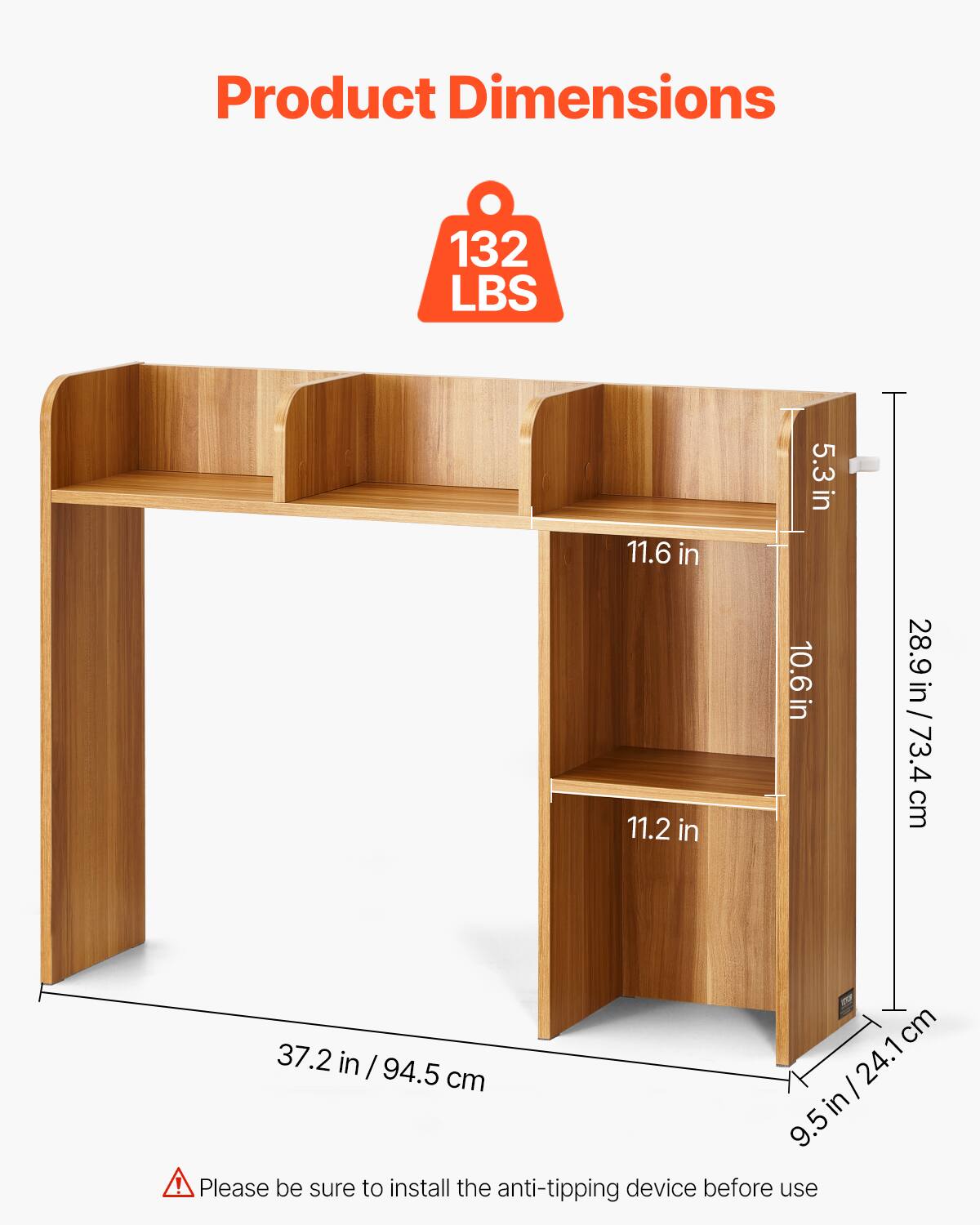 Product Dimensions

132 LBS

- 37.2 in / 94.5 cm
- 28.9 in / 73.4 cm
- 11.6 in
- 11.2 in
- 10.6 in
- 5.3 in
- 9.5 in / 24.1 cm

Please be sure to install the anti-tipping device before use