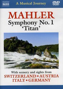 G. Mahler - Musical Journey: Mahler Symphony No 1 - DVD