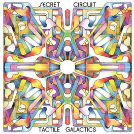 Secret Circuit - Tactile Galactics - VINYL LP