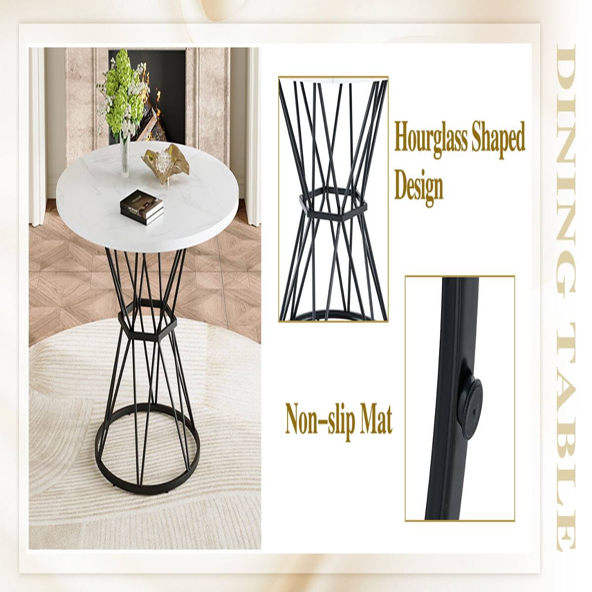 Hourglass Shaped Design Non-slip Mat  
DINING TABLE