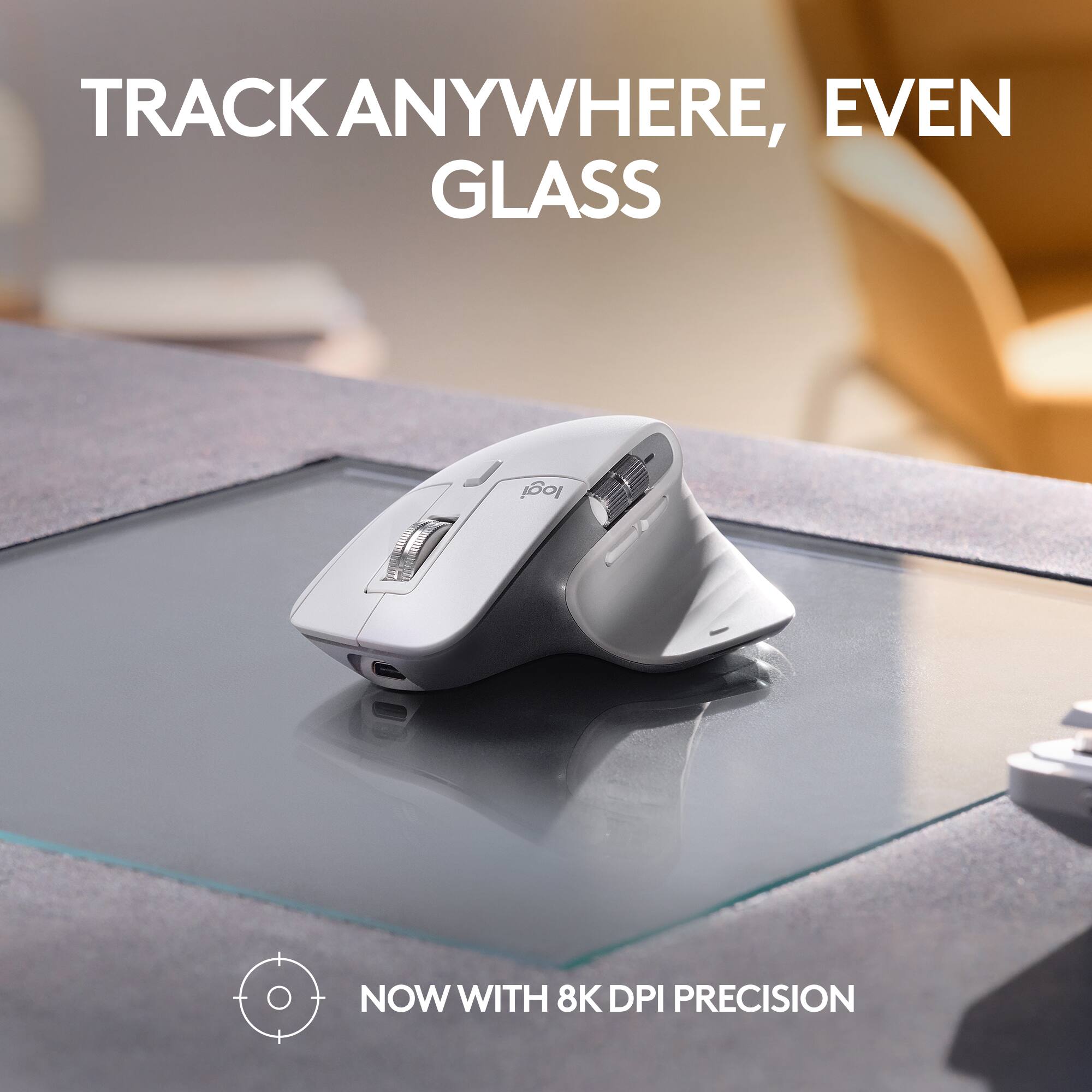 TRACK ANYWHERE, EVEN GLASS

NOW WITH 8K DPI PRECISION