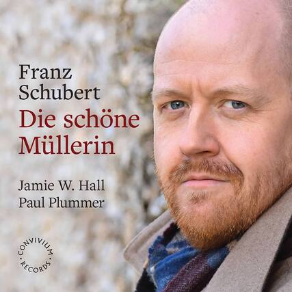 Franz Schubert
Die schöne Müllerin
Jamie W. Hall
Paul Plummer
CONVIVIUM RECORDS