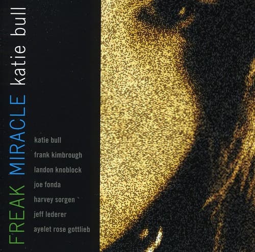 Katie Bull - Freak Miracle   - COMPACT DISCS [CD] price history on PriceWatchPro