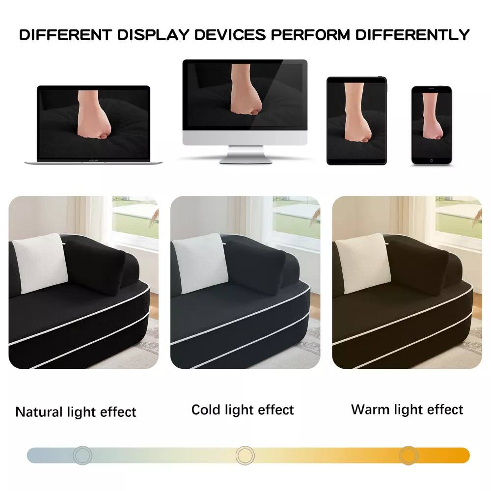 DIFFERENT DISPLAY DEVICES PERFORM DIFFERENTLY

Natural light effect

Cold light effect

Warm light effect