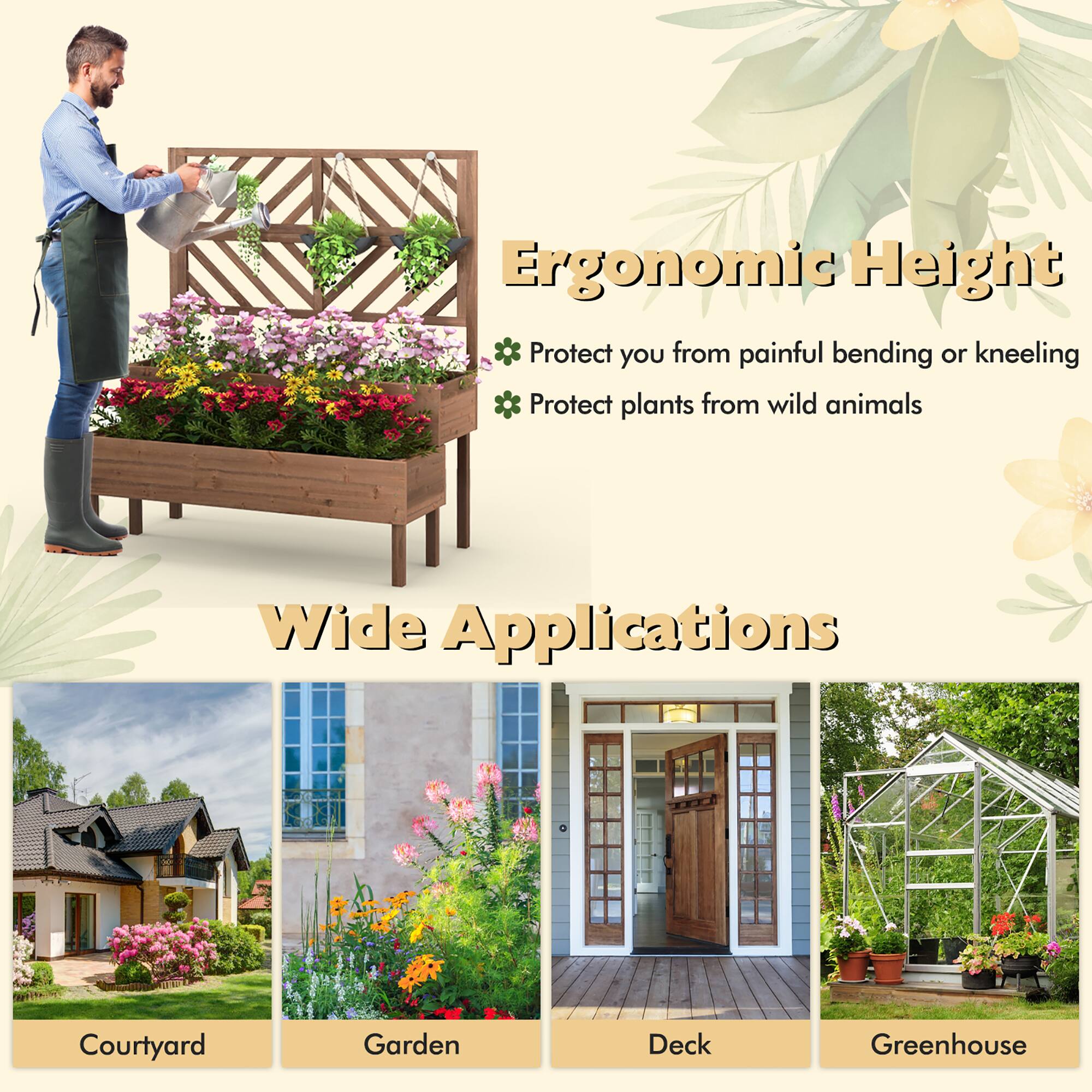 Ergonomic Height Protect you from painful bending or kneeling Protect plants from wild animals Wide Applications Courtyard Garden Deck Greenhouse