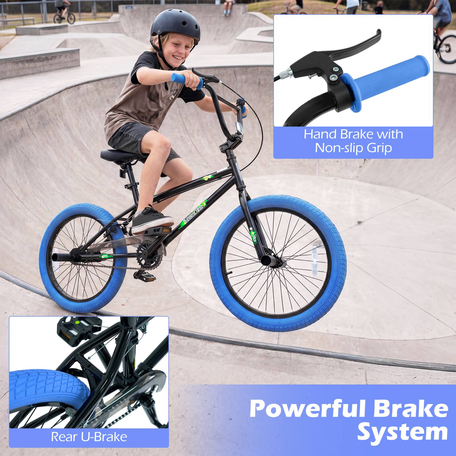 Hand Brake with Non-slip Grip  
Rear U-Brake  
Powerful Brake System