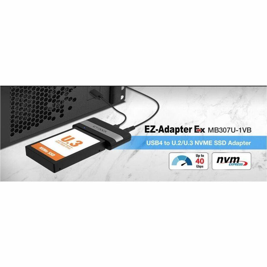 EZ-Adapter Ex MB307U-1VB USB4 to U.2/U.3 NVME SSD Adapter  
Up to 40 Gbps