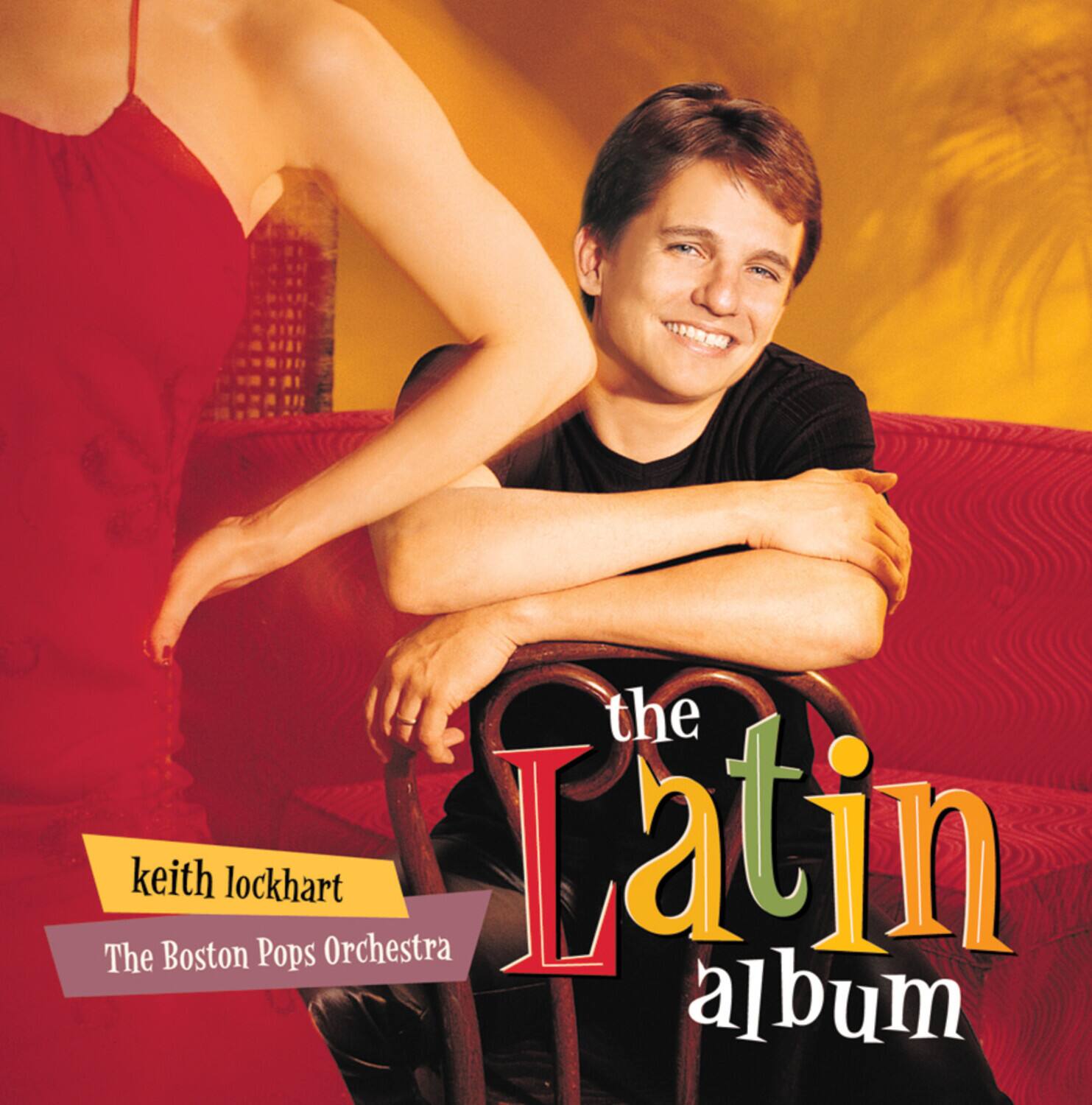 The Latin album  
Keith Lockhart  
The Boston Pops Orchestra