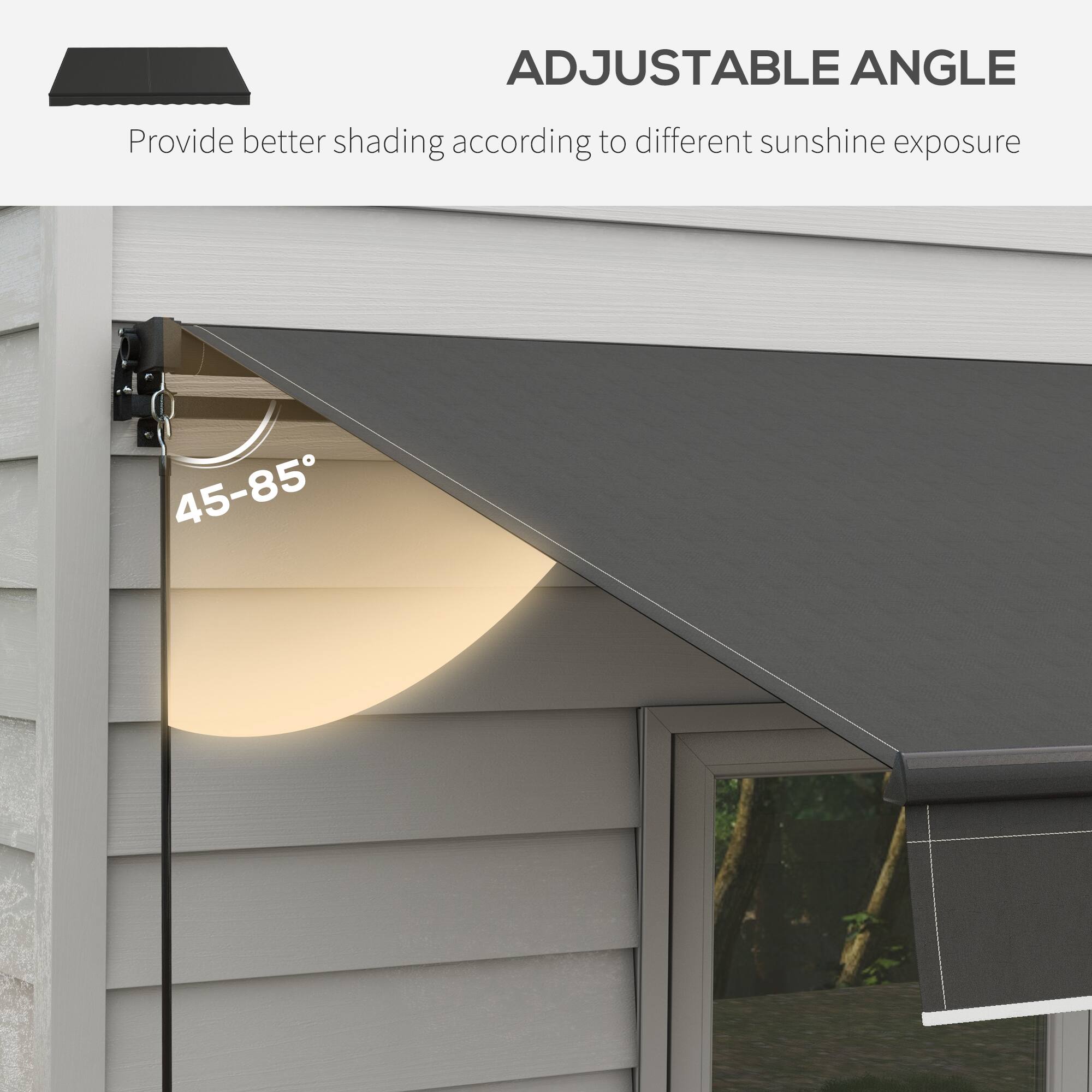 ADJUSTABLE ANGLE
Provide better shading according to different sunshine exposure
45-85°