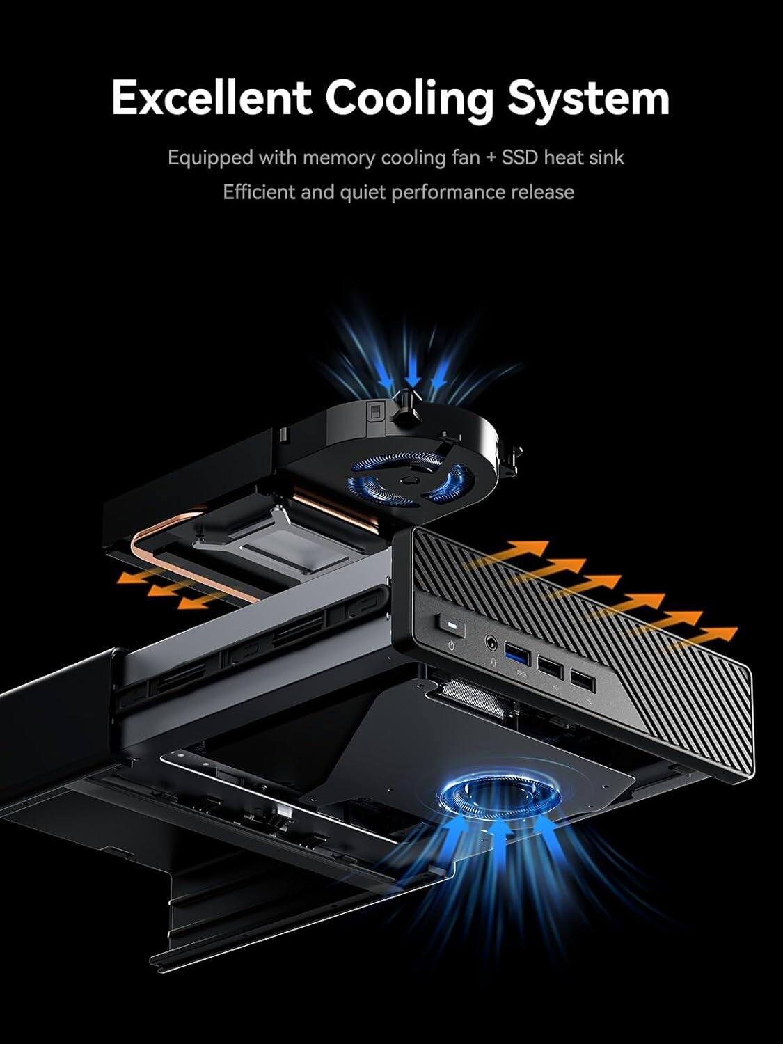 Excellent Cooling System

Equipped with memory cooling fan + SSD heat sink

Efficient and quiet performance release