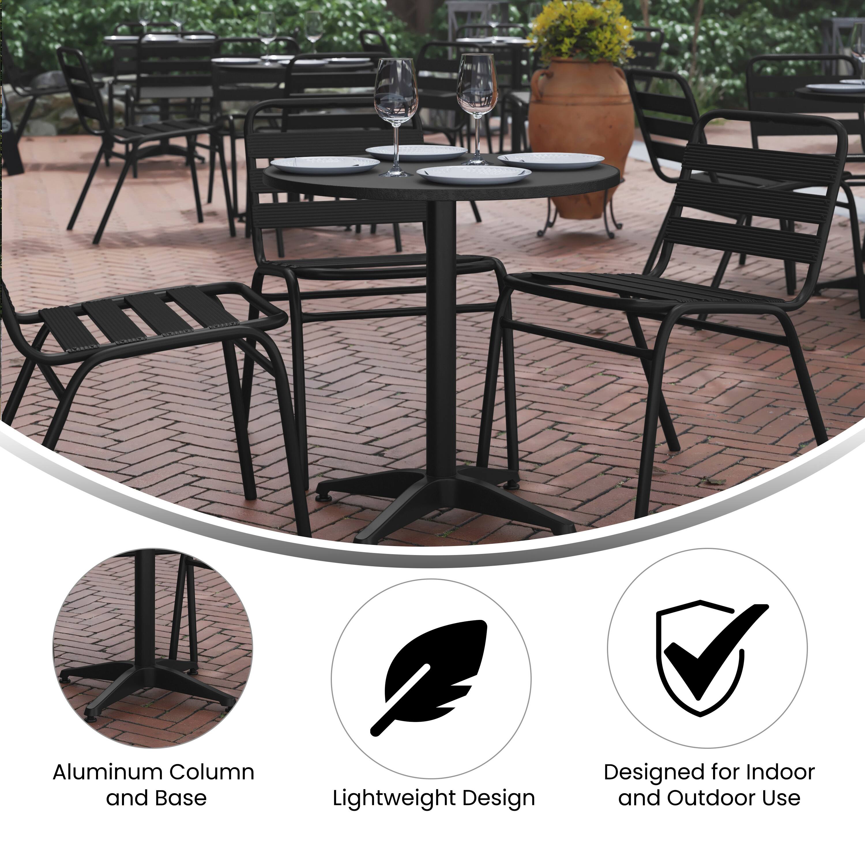 Aluminum Column and Base  
Lightweight Design  
Designed for Indoor and Outdoor Use