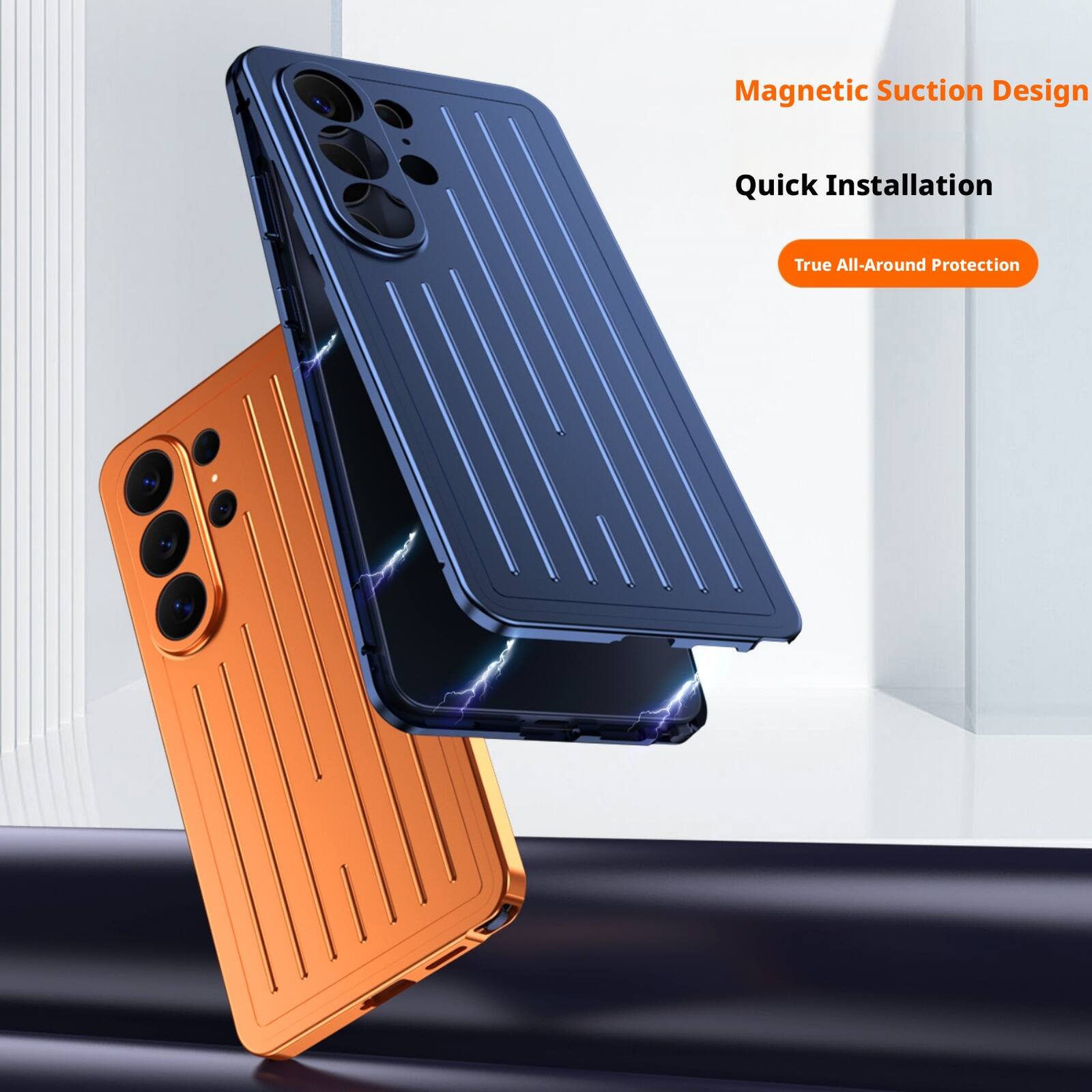 Magnetic Suction Design  
Quick Installation  
True All-Around Protection