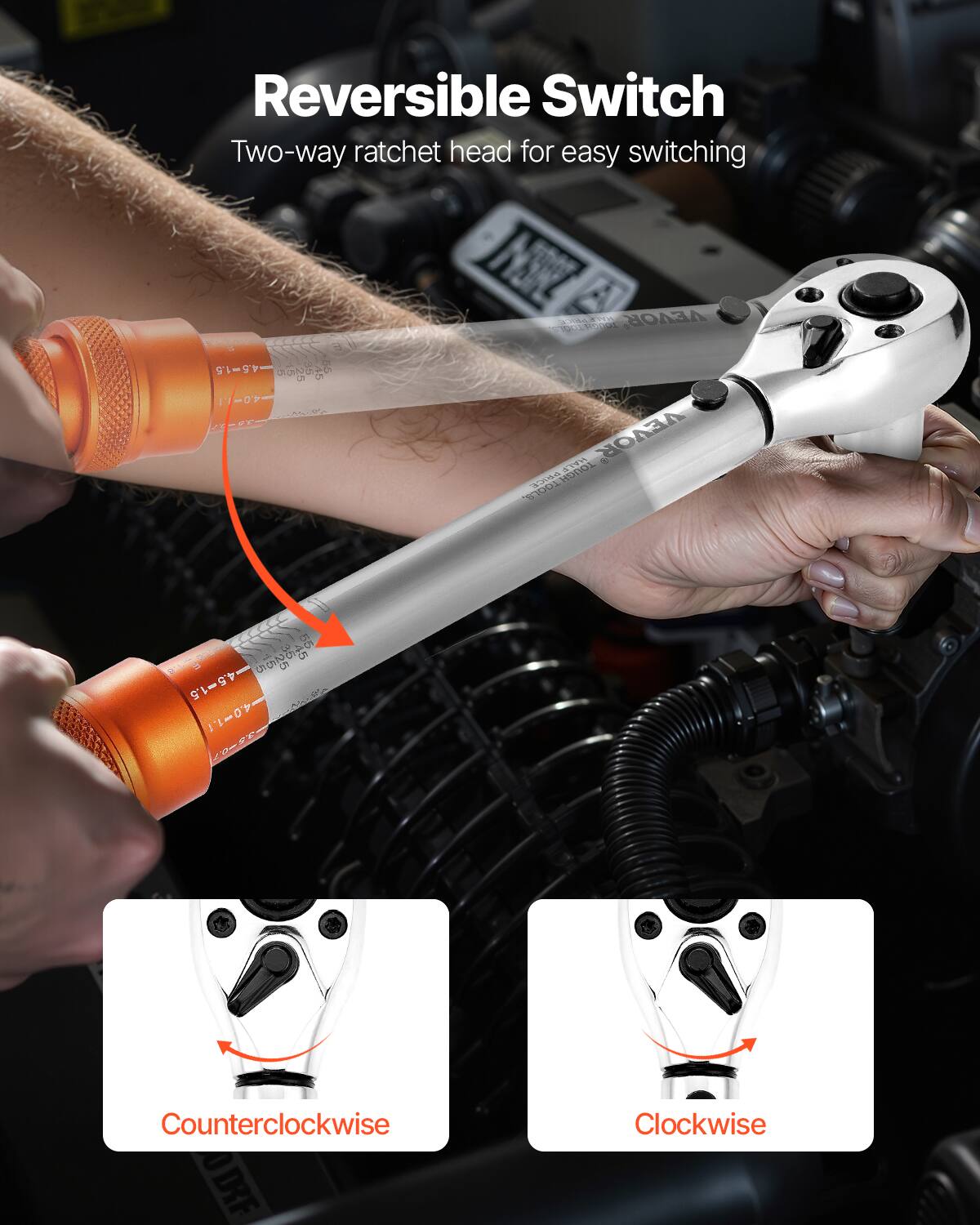 Reversible Switch  
Two-way ratchet head for easy switching  

Counterclockwise  
Clockwise