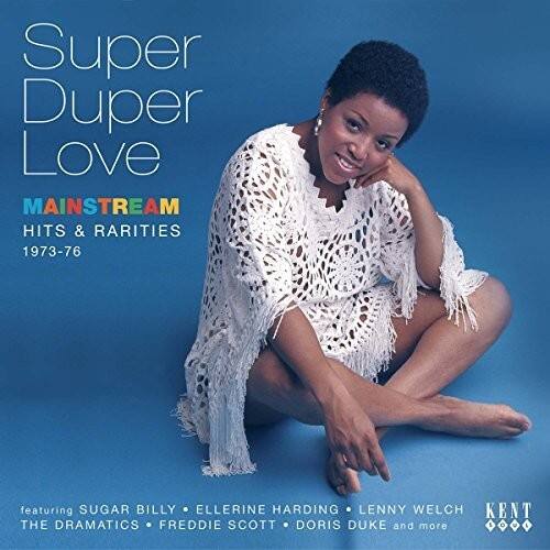 Super Duper Love: Mainstream Hits & Rarities 73-76 - Super Duper Love: Mainstream Hits & Rarities - COMPACT DISCS [CD] price history on PriceWatchPro