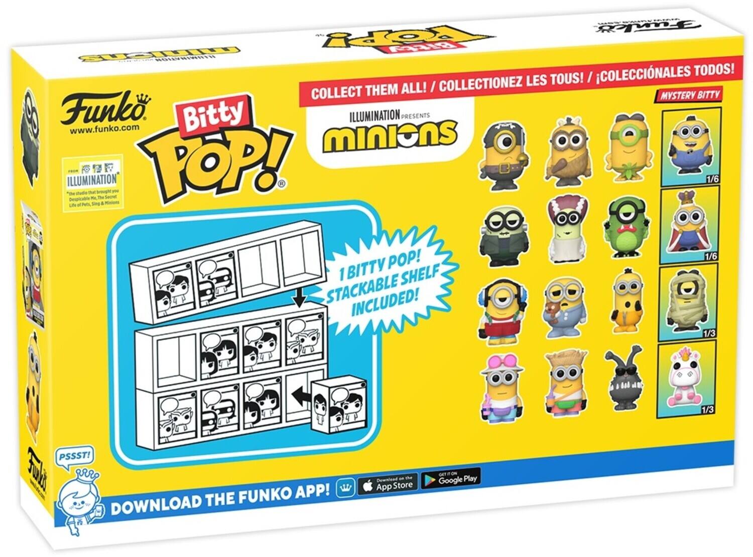 Sure, here is the corrected and grouped text from the image:

---

**Funko**  
www.funko.com

**Bitty POP!**  
ILLUMINATION PRESENTS  
minions

**COLLECT THEM ALL! / COLLECTIONEZ LES TOUS! / COLECCIONALES TODOS!**

**1 BITTY POP! STACKABLE SHELF INCLUDED!**

**MYSTERY BITTY**

**ILLUMINATION**  
"the studio that brought you The Secret Life of Pets, Sing & a Minions"

**PSSST!**  
DOWNLOAD THE FUNKO APP!  
Available on the App Store  
GET IT ON Google Play

**ILLUMINATION PRESENTS**  
minions

**1/6**  
**1/6**  
**1/3**  
**1/3**

---

This text is organized to reflect the layout and content of the packaging.