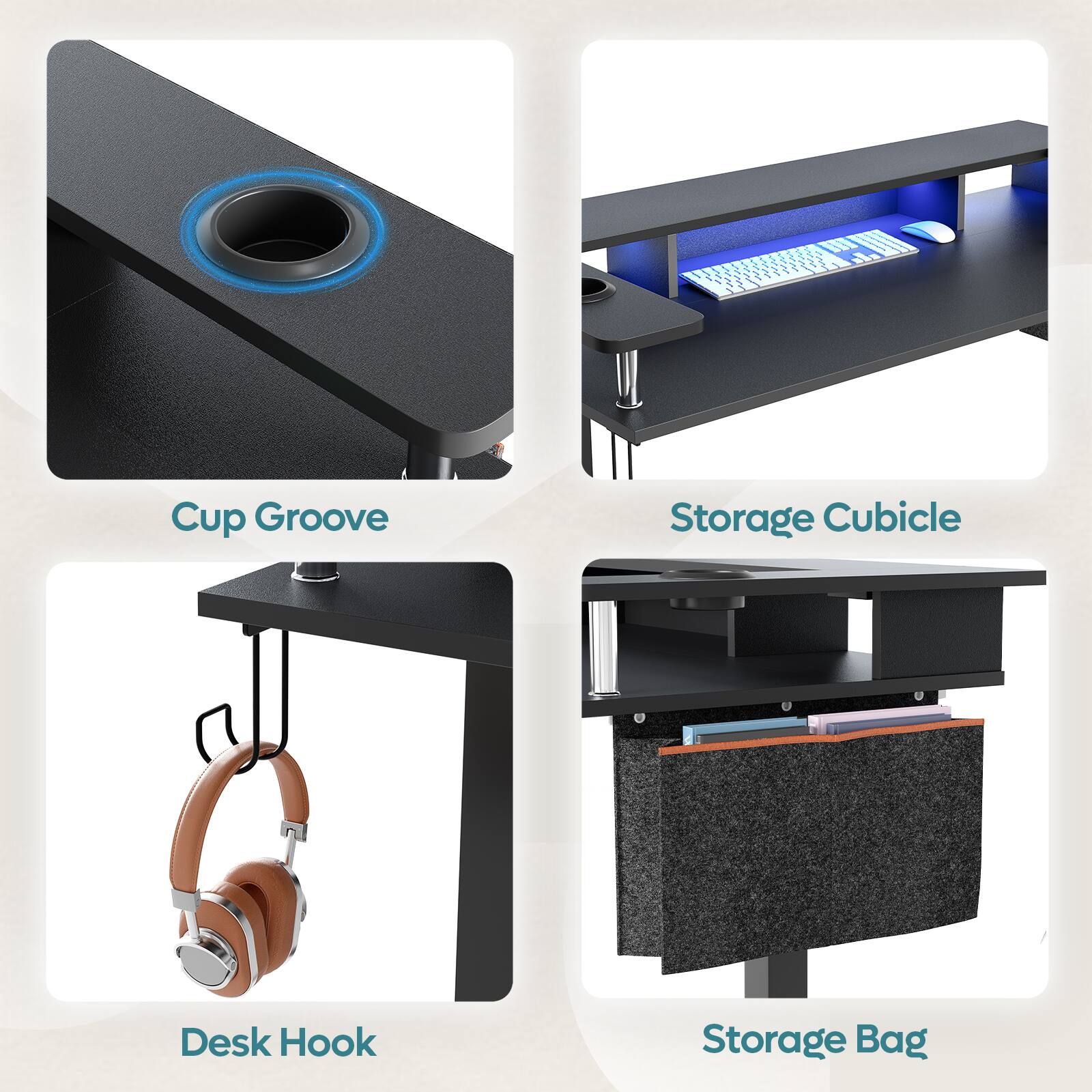 Cup Groove  
Storage Cubicle  
Desk Hook  
Storage Bag