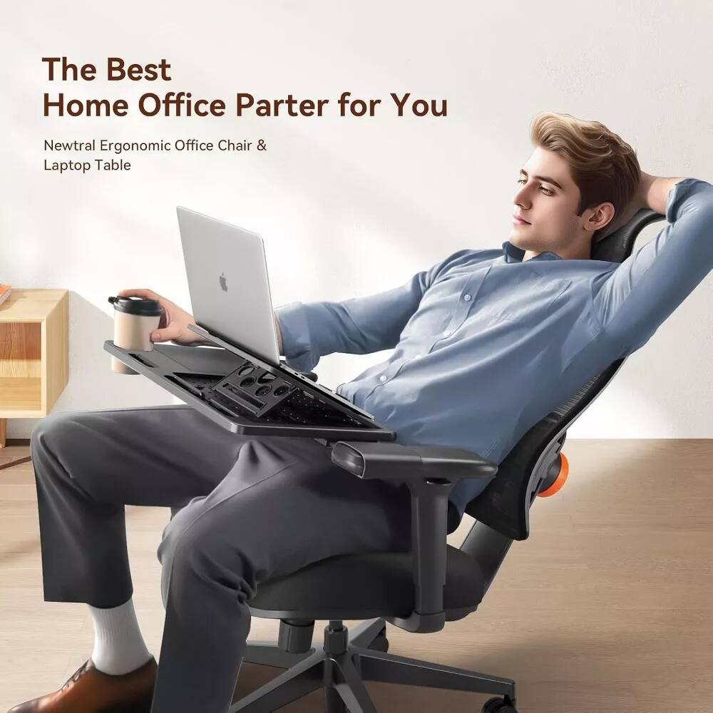 The Best Home Office Partner for You  
Newtral Ergonomic Office Chair & Laptop Table